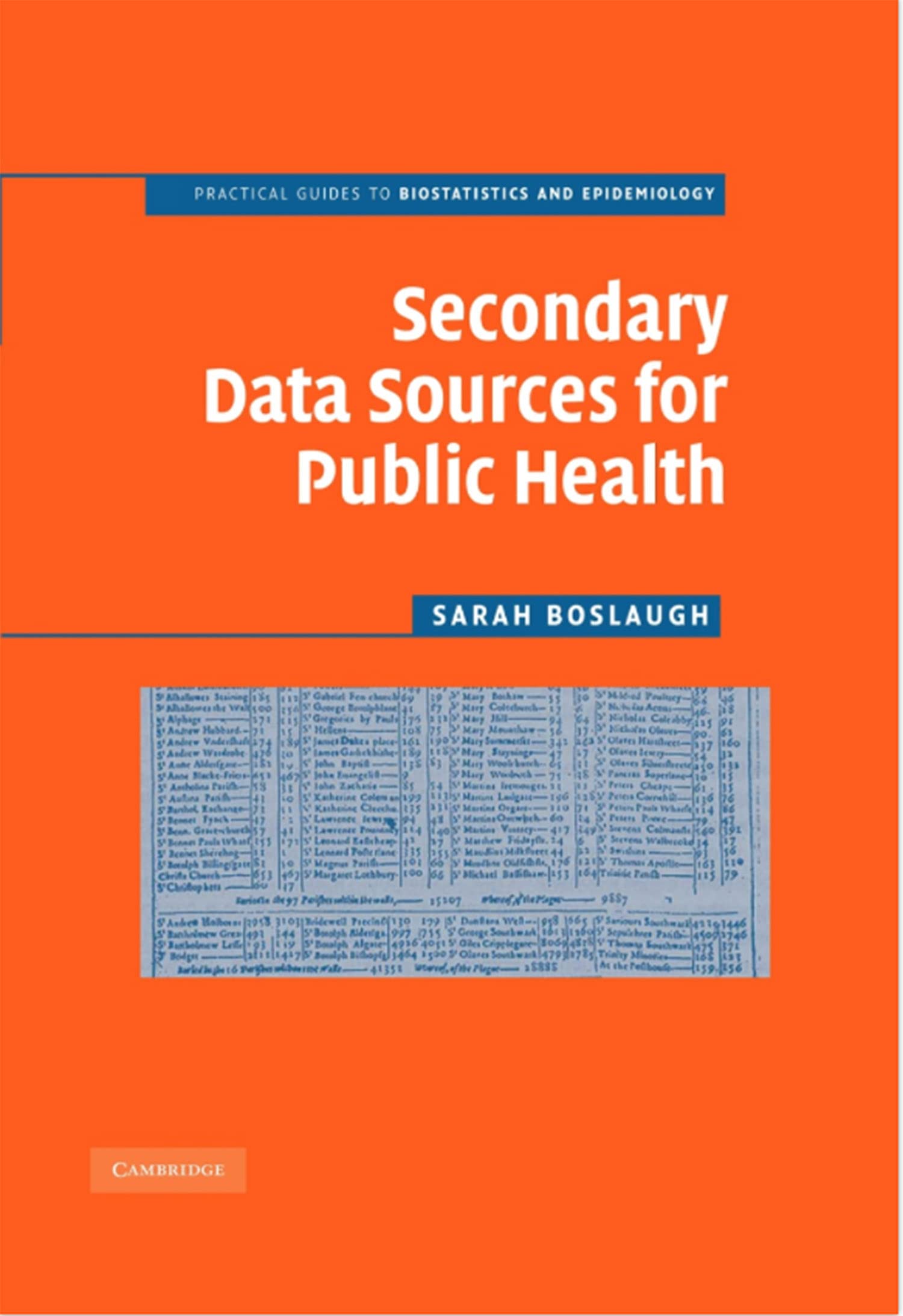 Secondary Data Sources for Public Health A Practical Guide (Practical
