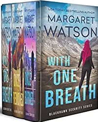 Blackhawk Security Books 1-3: With One Breath / Once Removed / Once Burned