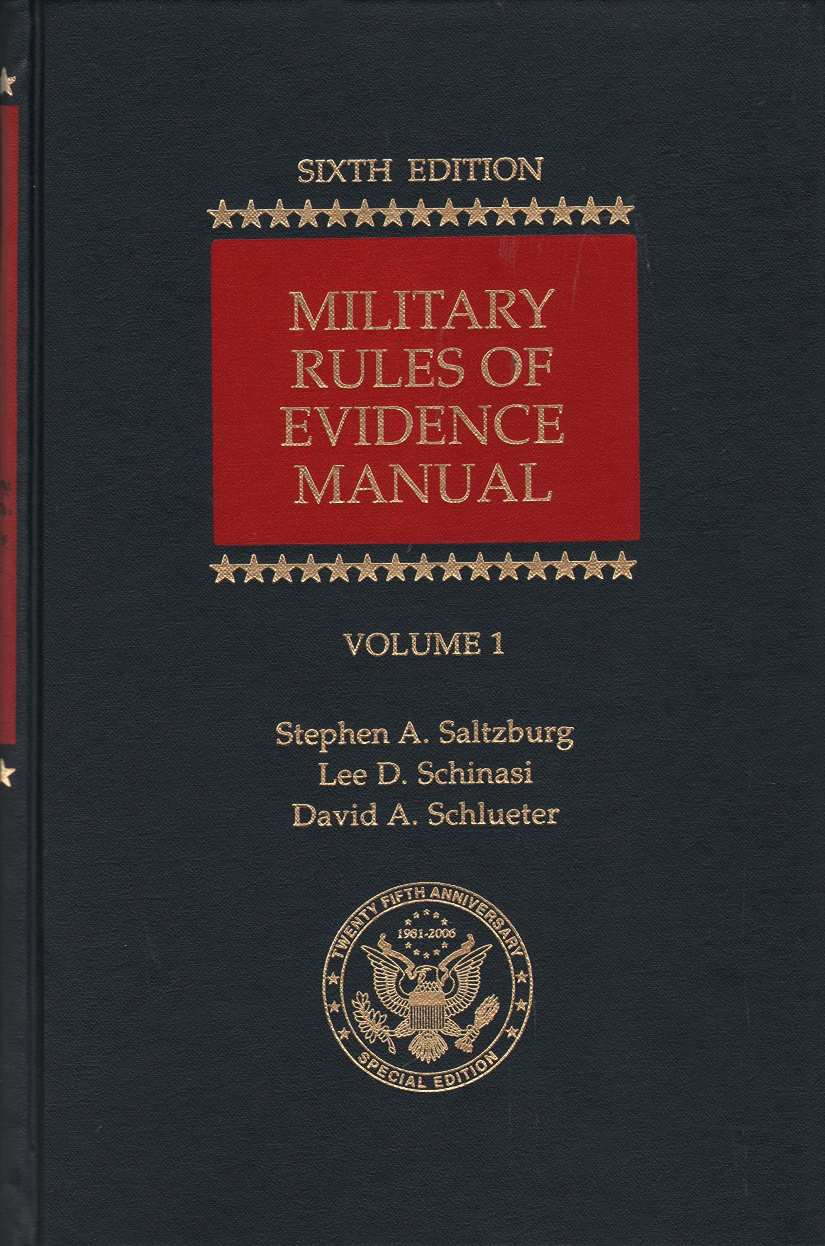 Military Rules of Evidence Manual by Lee D. Schinasi Stephen A ...