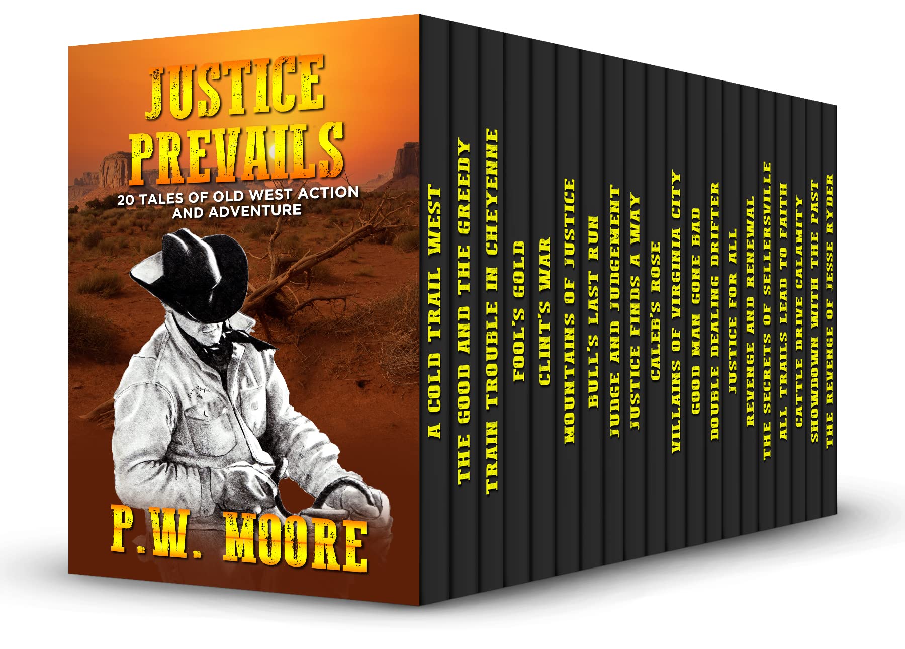 Justice Prevails: 20 Tales of Old West Action and Adventure