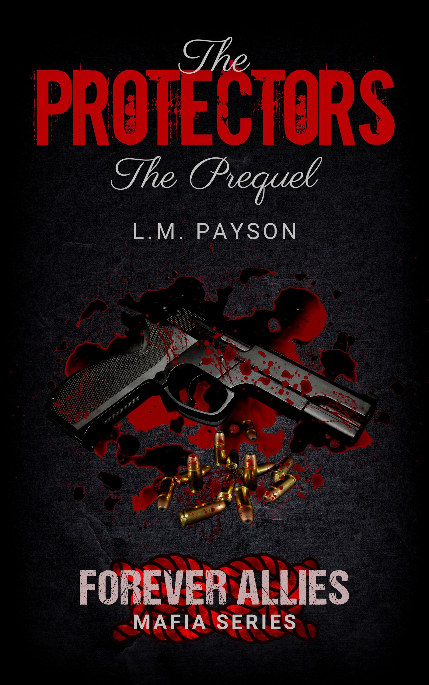 The Protectors: The Prequel