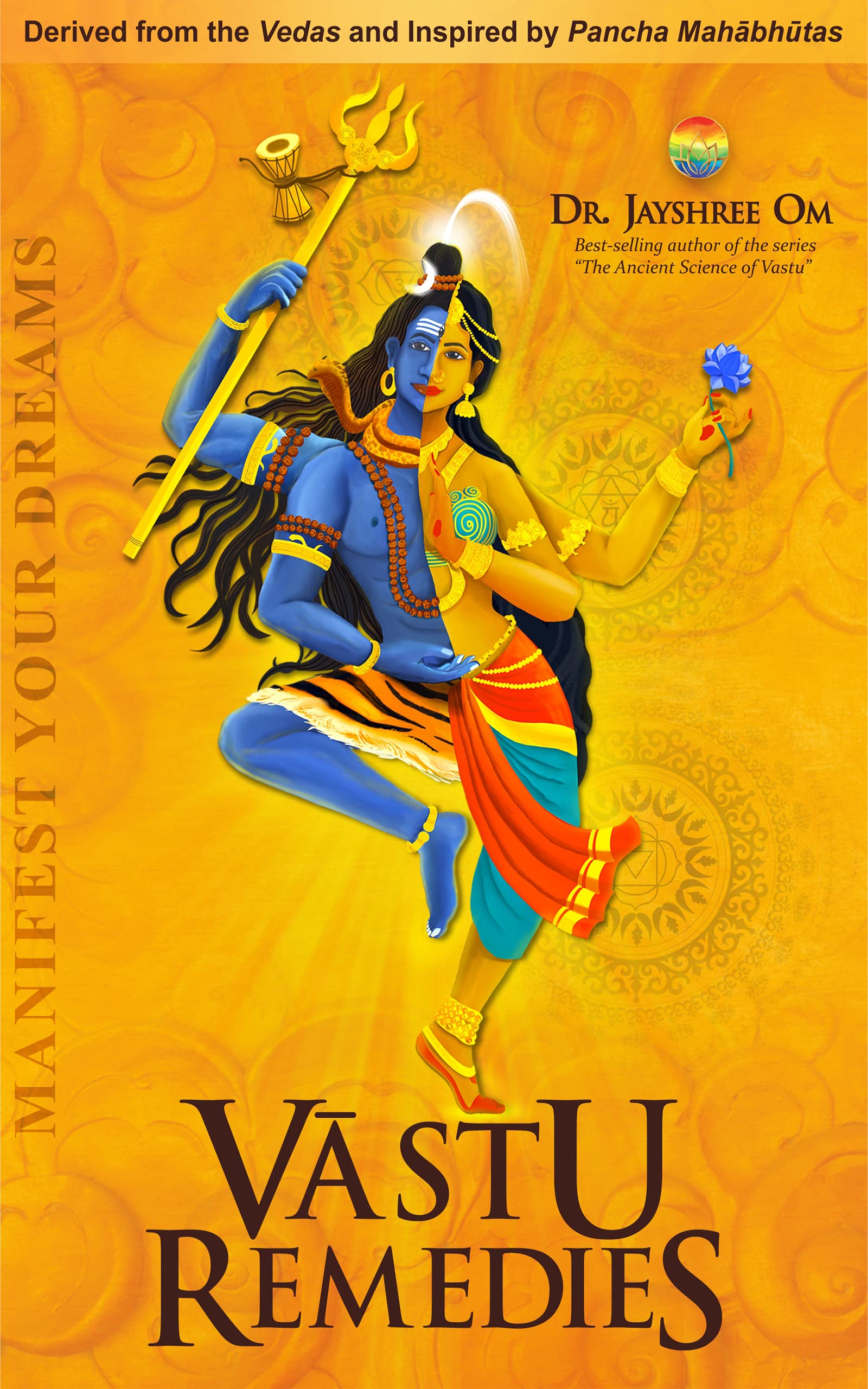 Vastu Remedies: Manifest Your Dreams by Dr. Jayshree Om | Goodreads