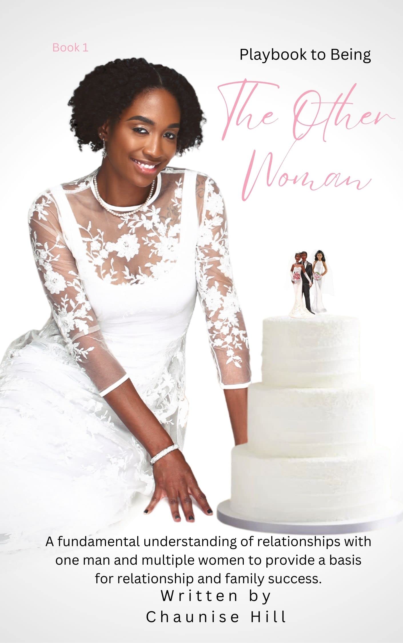 Playbook to Being The Other Woman A fundamental understanding of