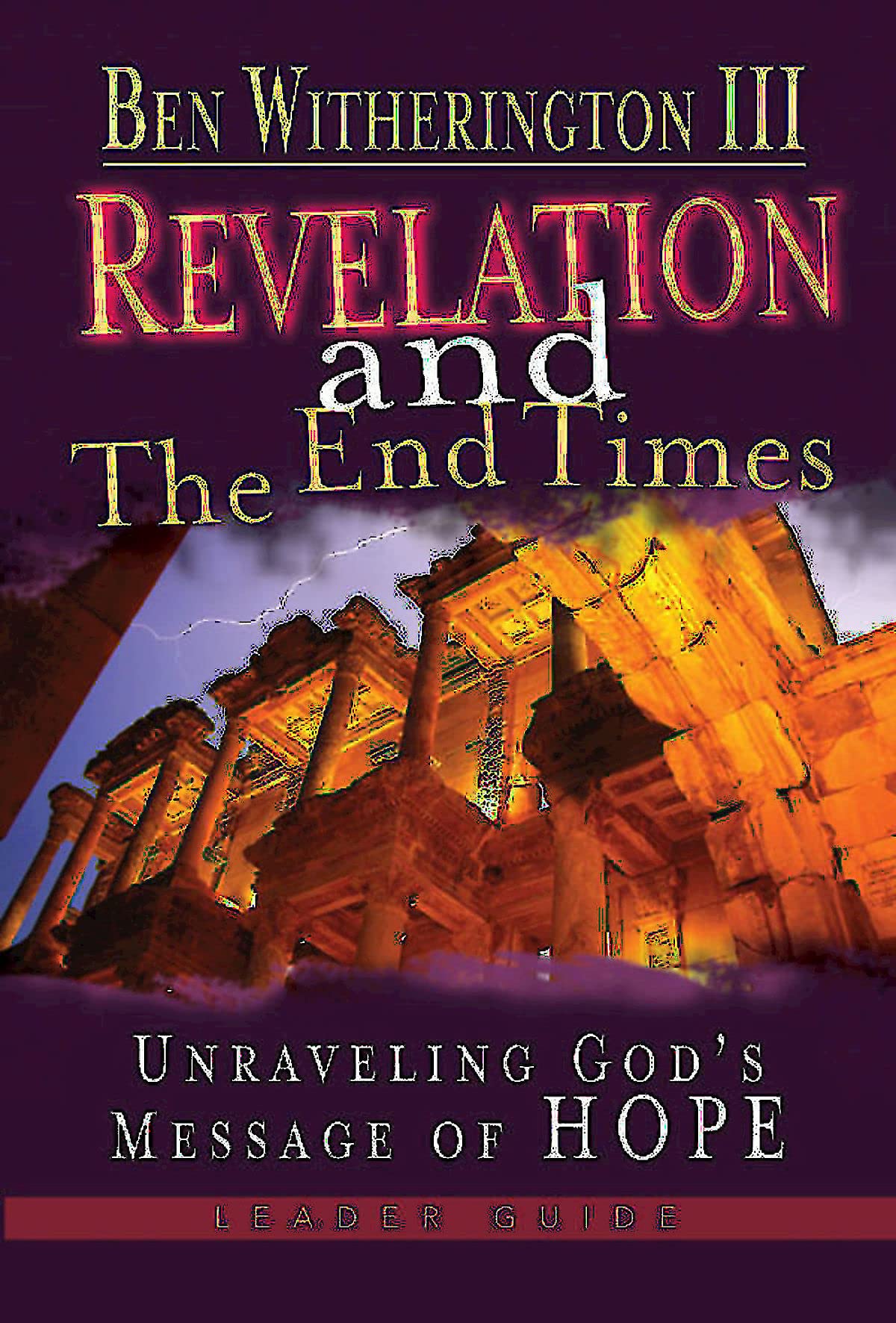 The Book Of Revelation Unraveling The Mysteries Of The End Times - bsb66bn