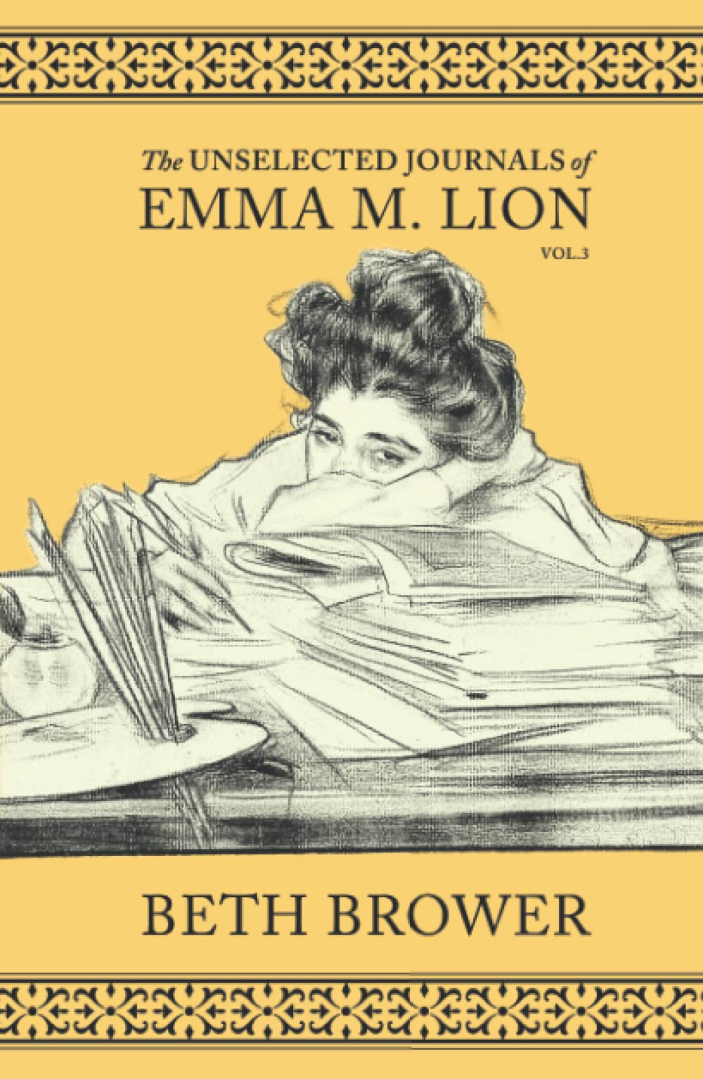 The Unselected Journals of Emma M. Lion: Vol. 3