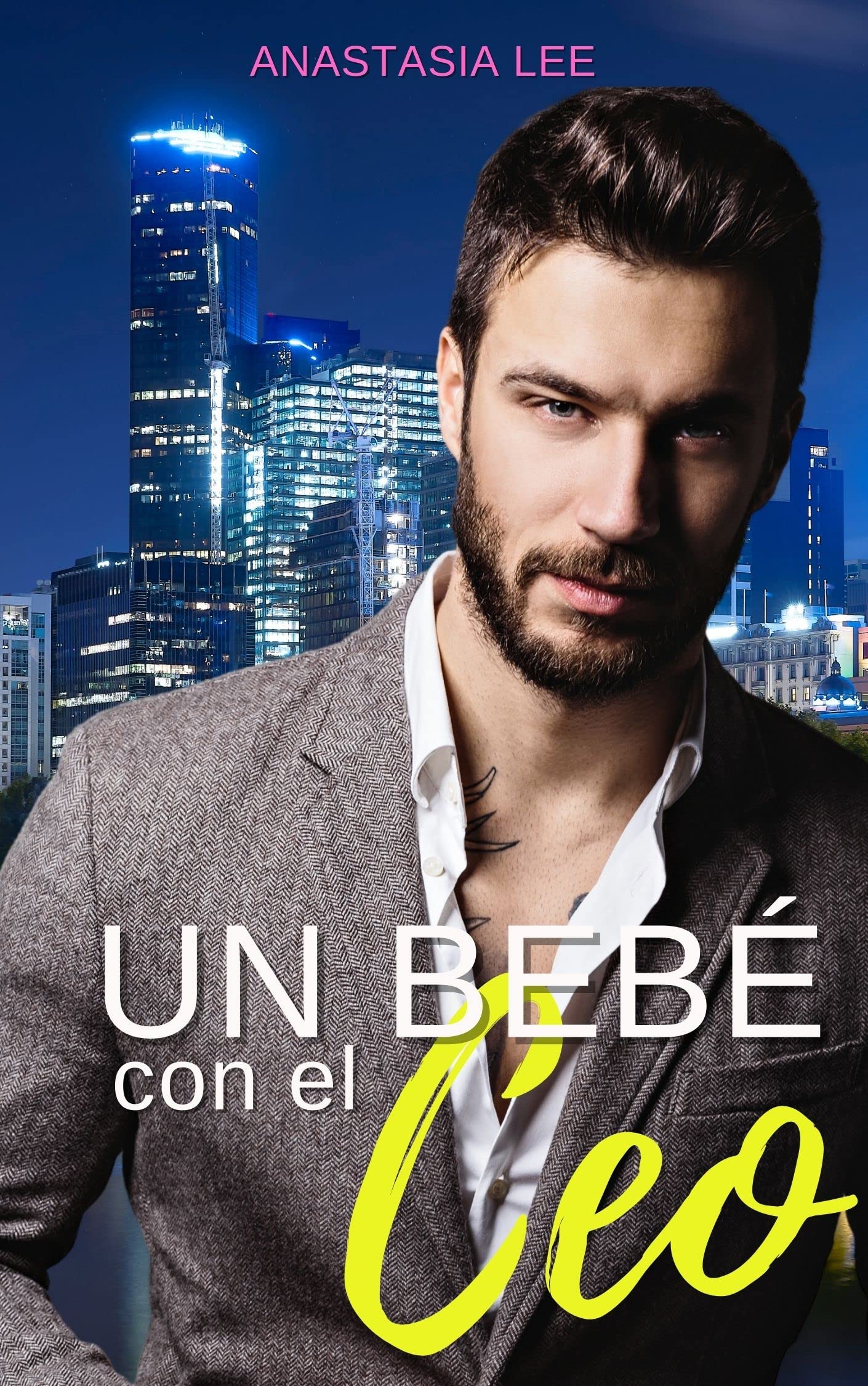 Un bebé con el CEO: casada con mi jefe millonario
