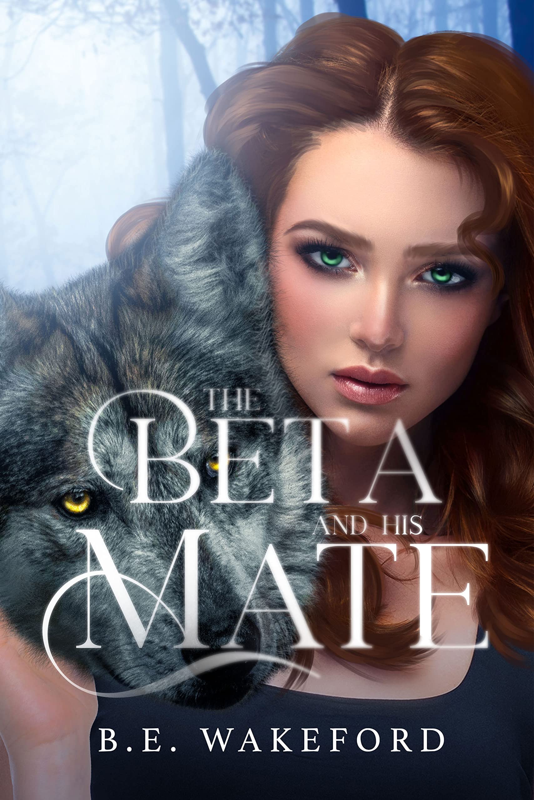 The Beta and his Mate (Werewolf Mates Book 2) by B.E. Wakeford Goodreads