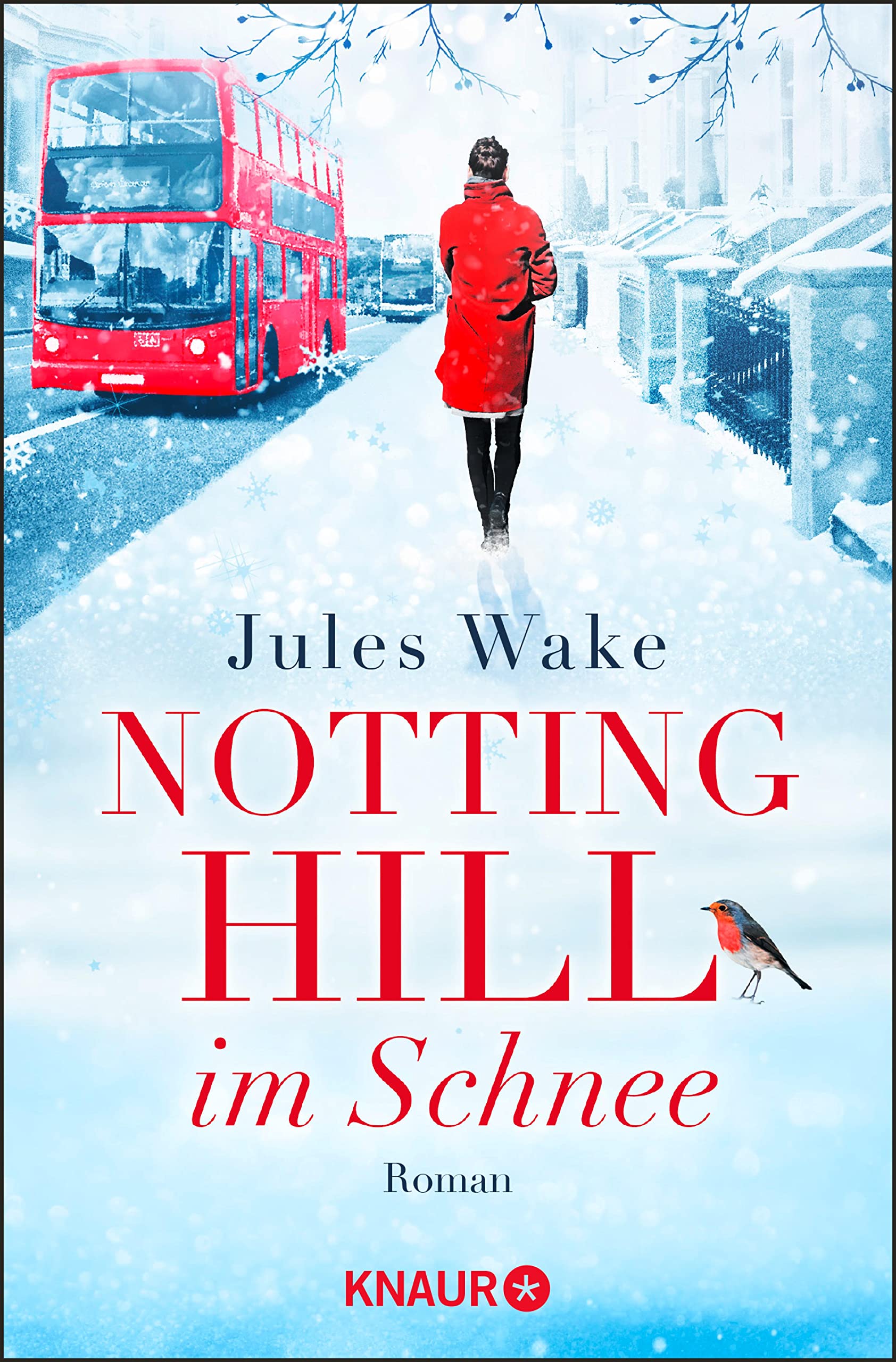 Notting Hill im Schnee Roman by Jules Wake Goodreads