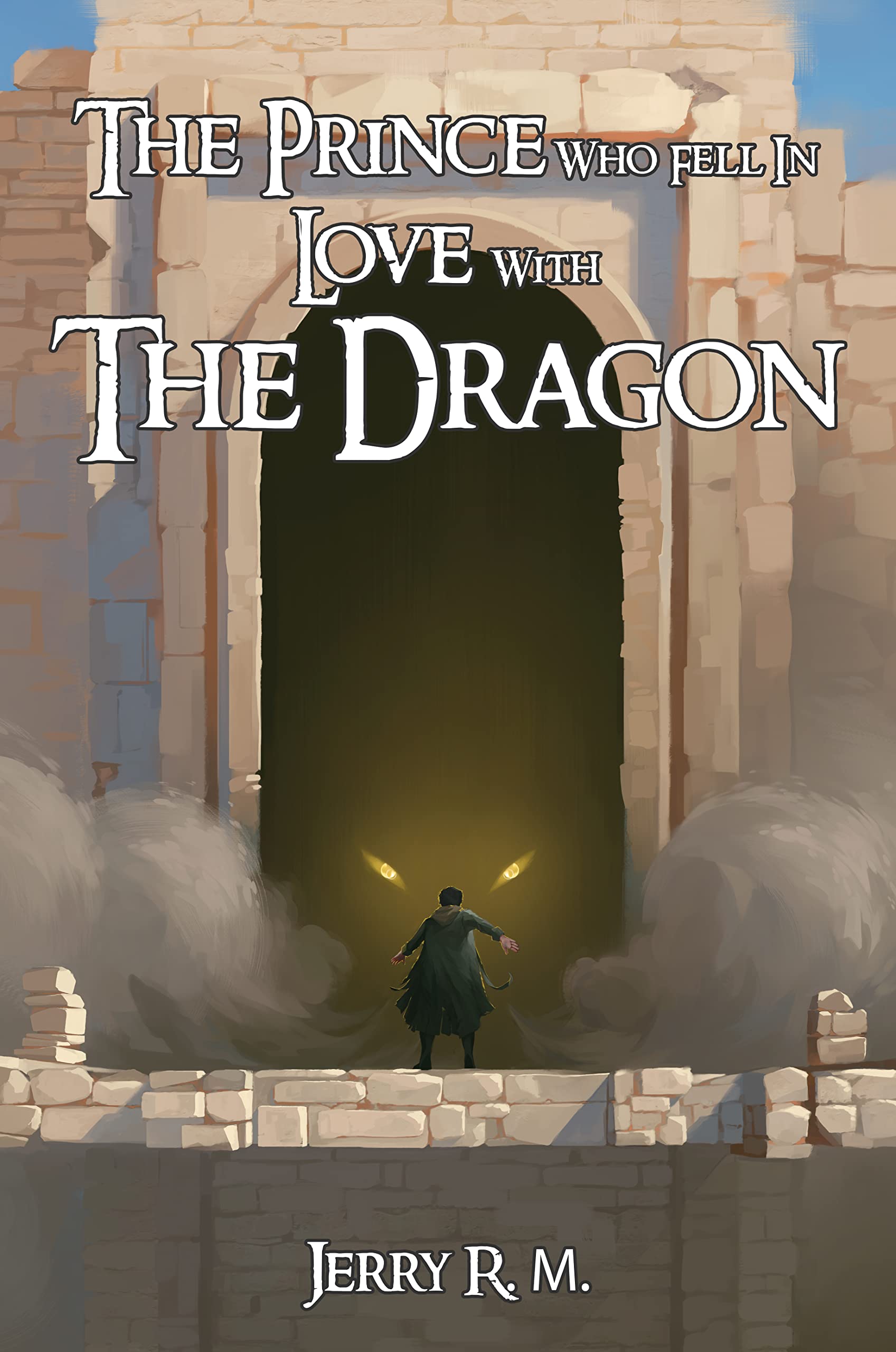 The Prince who fell in Love with the Dragon: Book 1