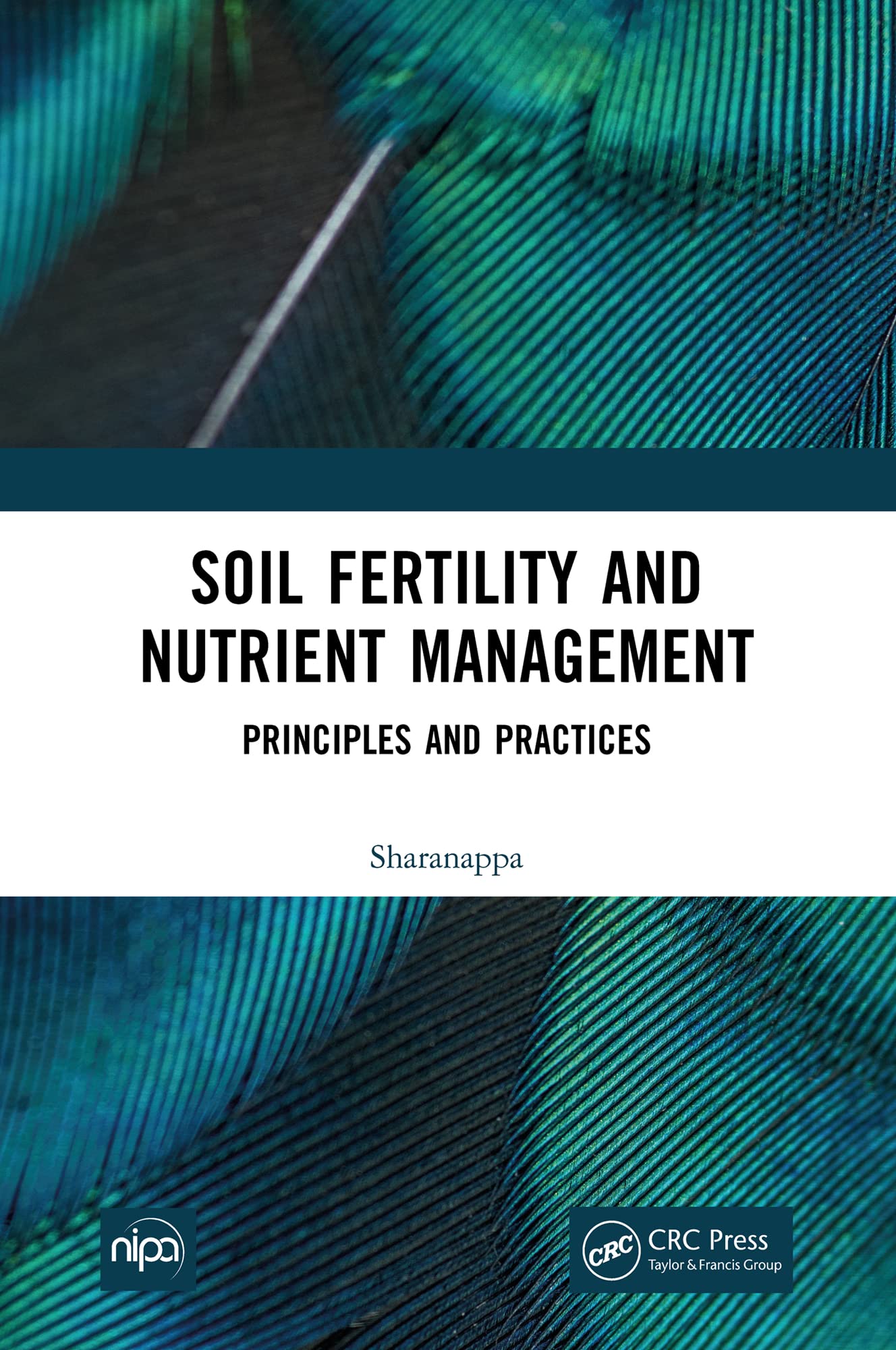 Soil Fertility and Nutrient Management Principles and Practices by