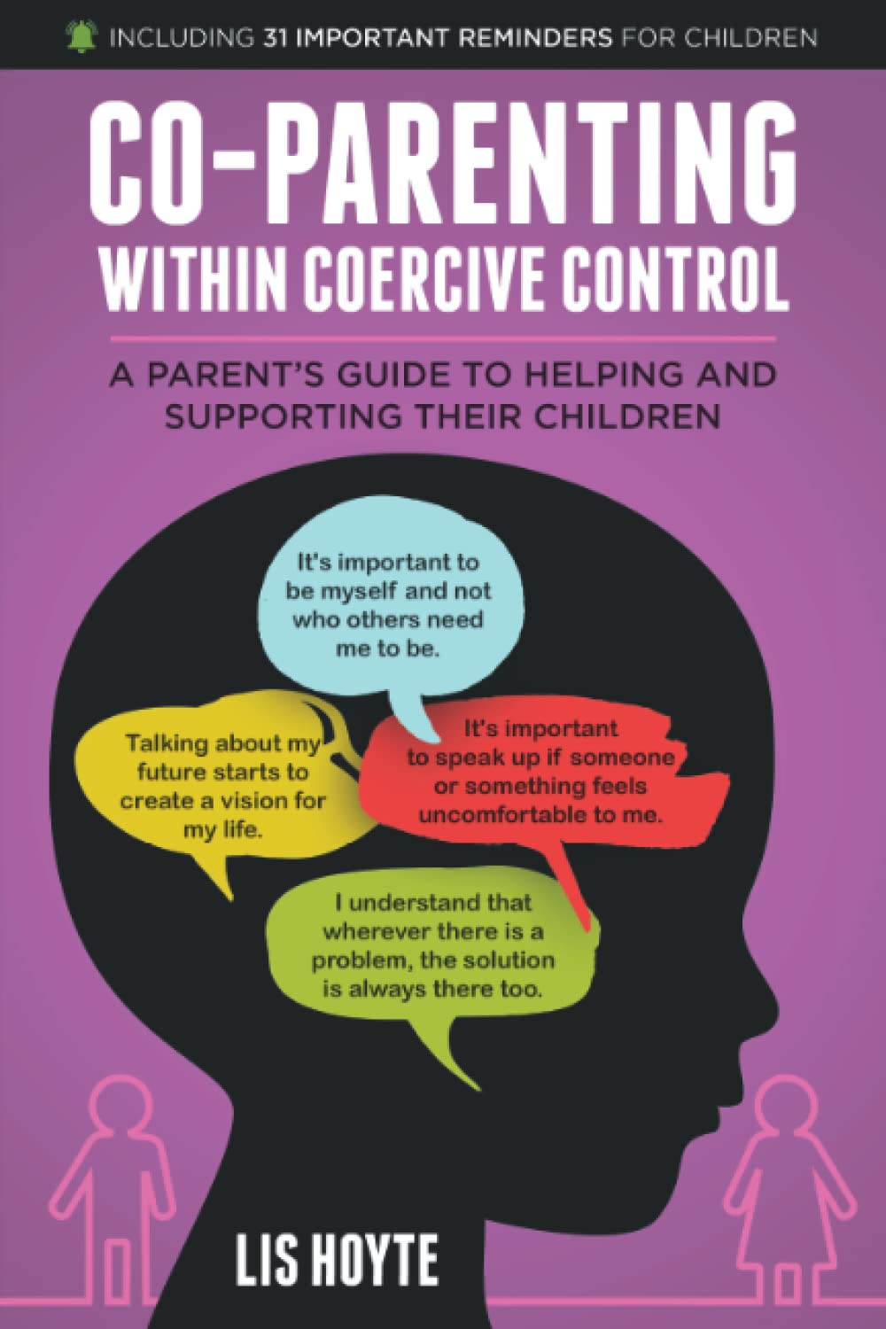 Coparenting Within Coercive Control A Parent's Guide To Helping And
