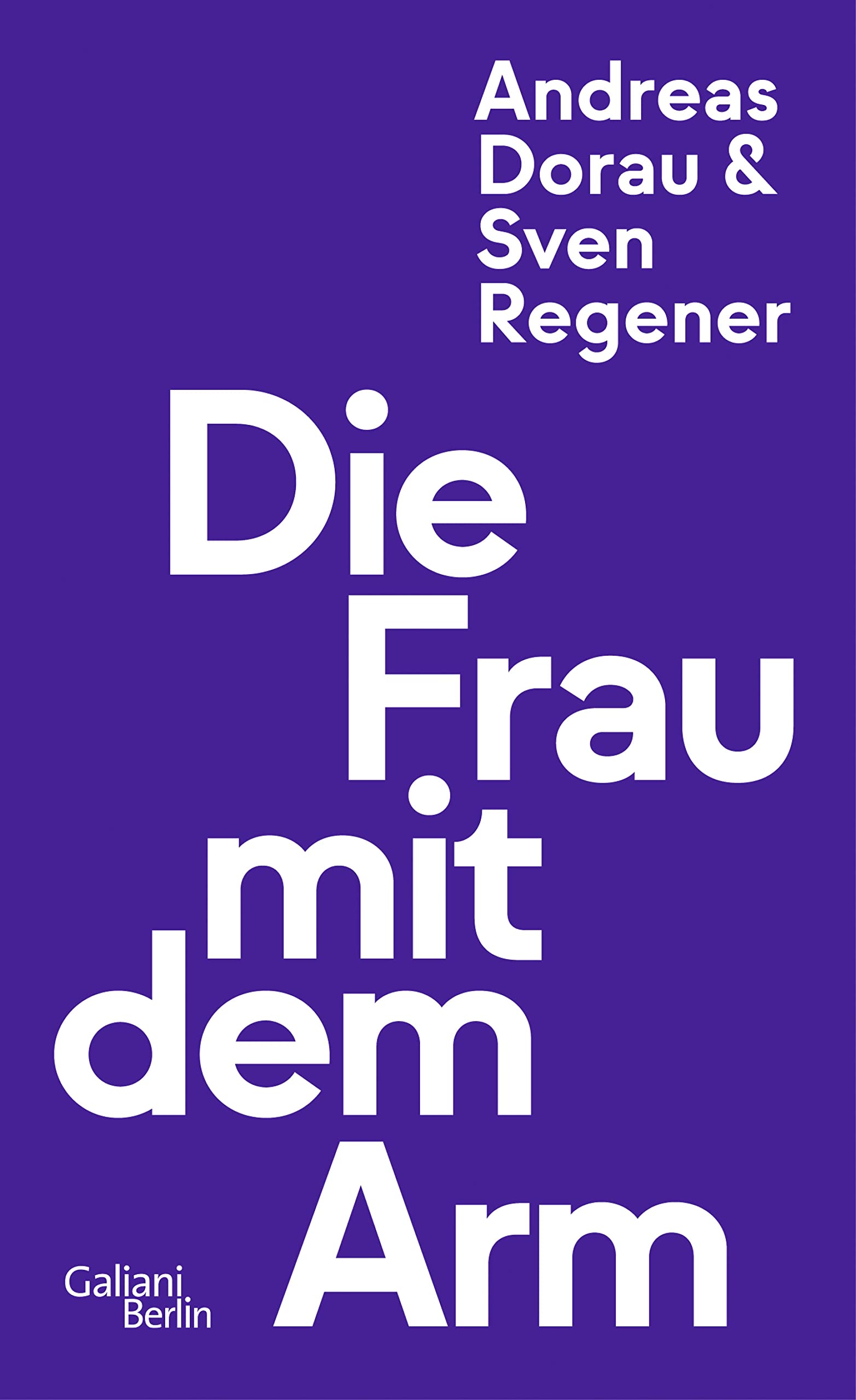 Die Frau mit dem Arm (German Edition)