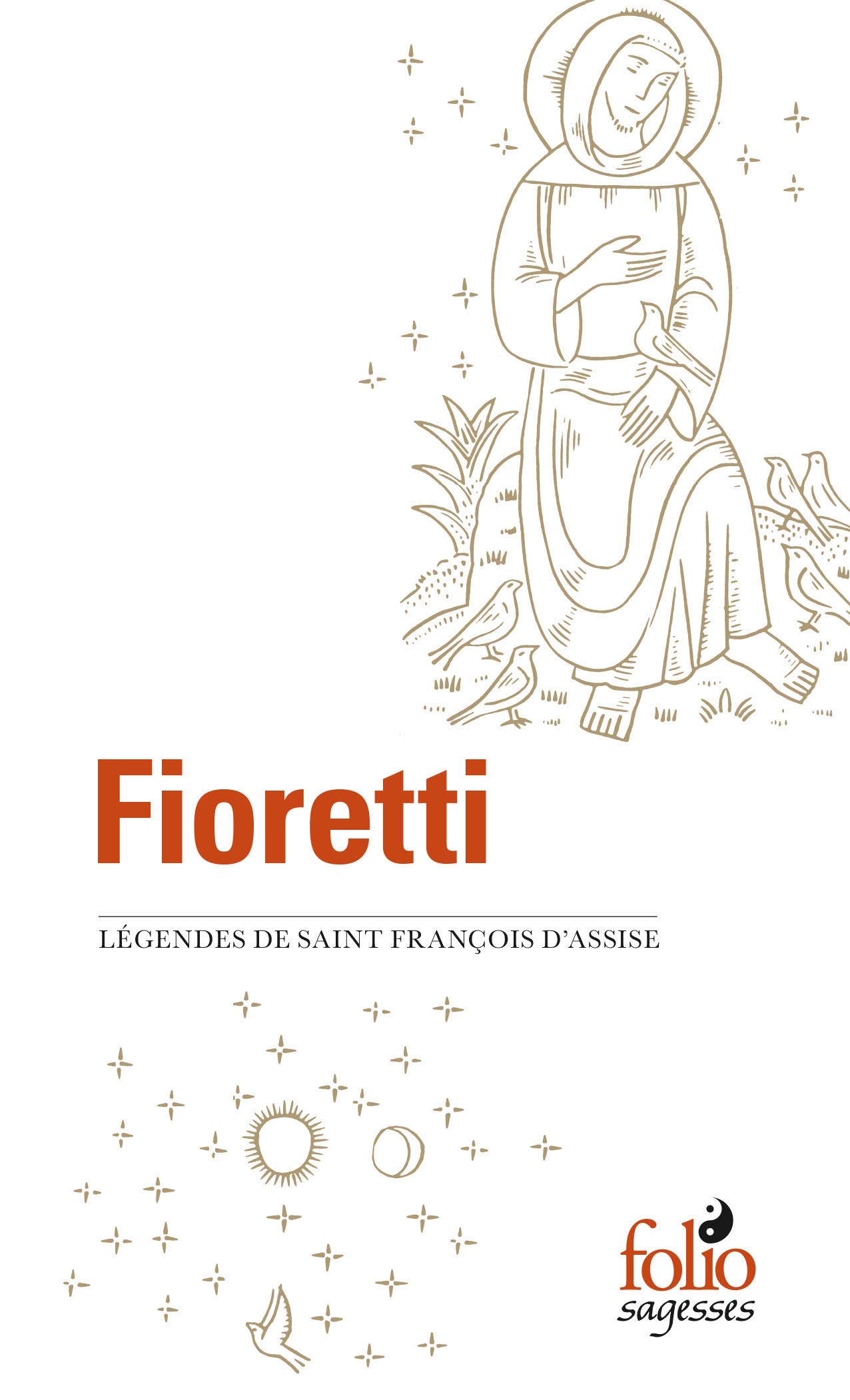 Fioretti/Cantique de Frère Soleil Légendes de saint François d'Assise