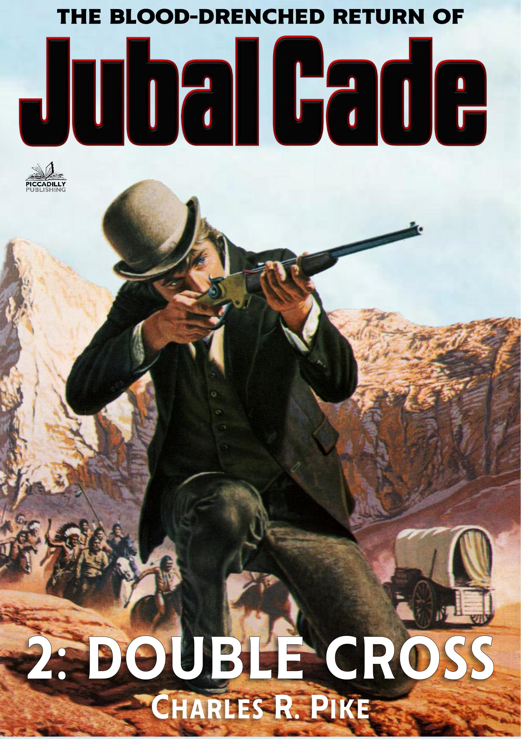Jubal Cade 2: Double-Cross