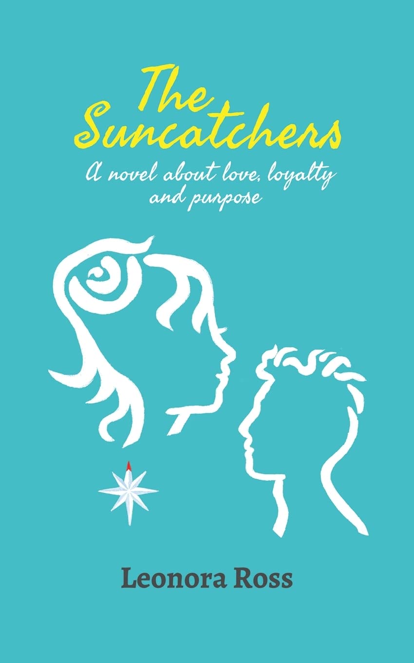 The Suncatchers by Leonora Ross Goodreads