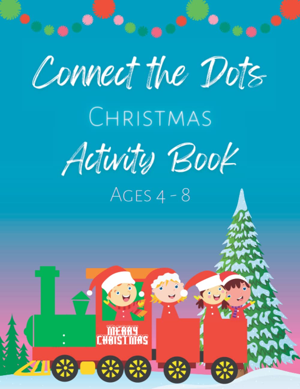 Connect the Dots Christmas Activity Book: Ages 4-8 by Aesthetic ...