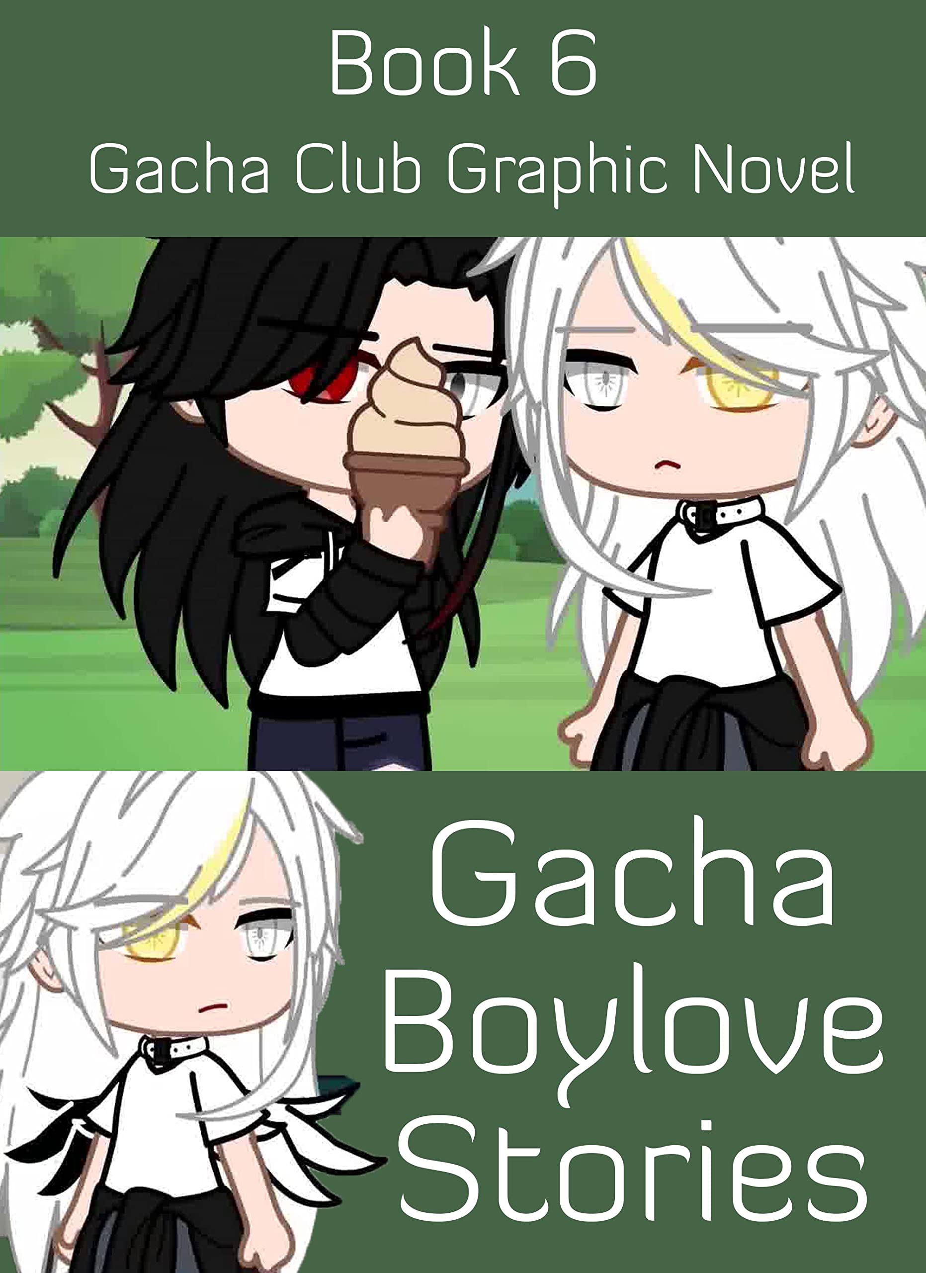 Gacha Boylove Stories Book 6 Gacha Club Graphic Novel by Jenny Boyd