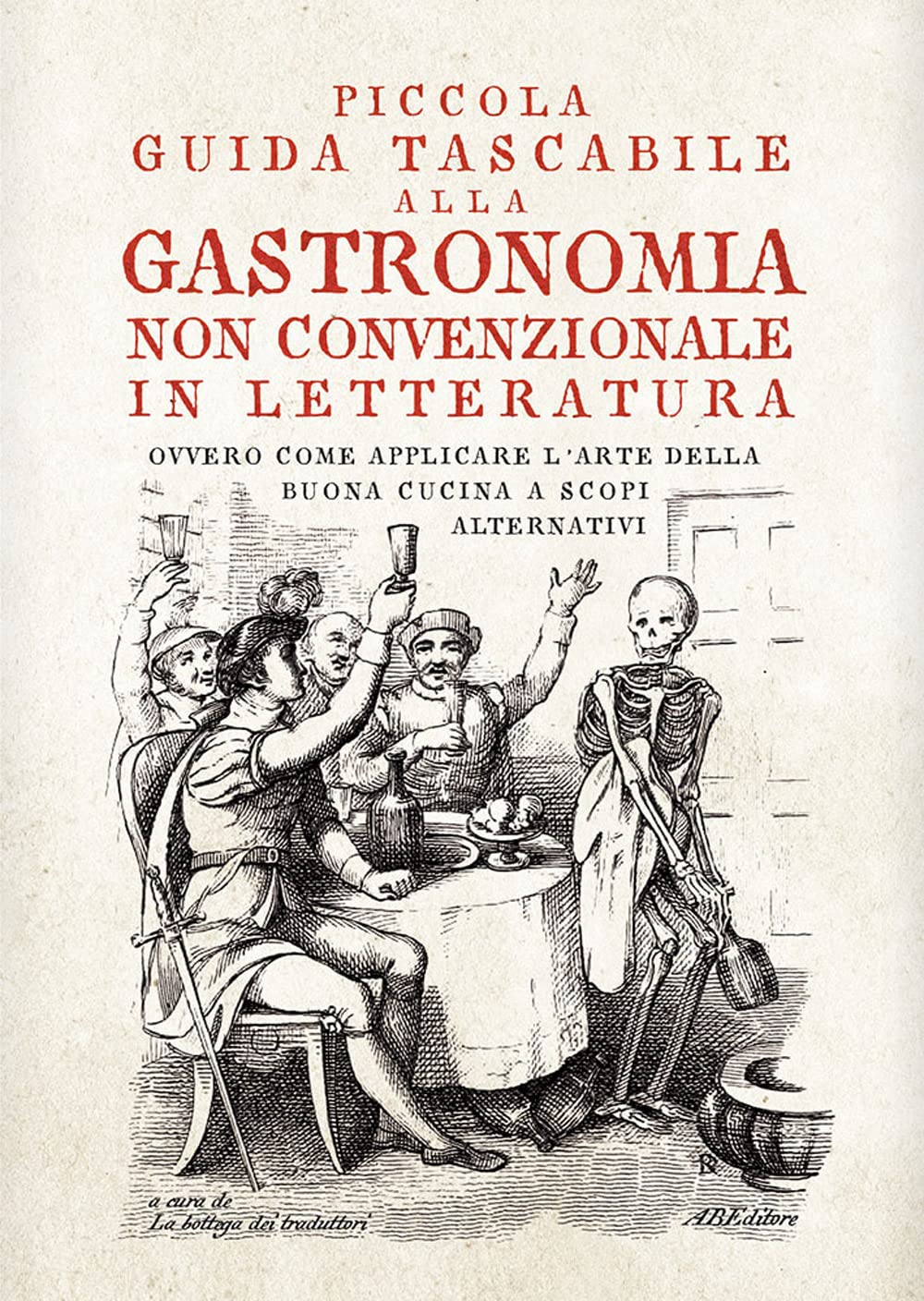 Piccola Guida Tascabile alla Gastronomia non convenzionale in Letteratura