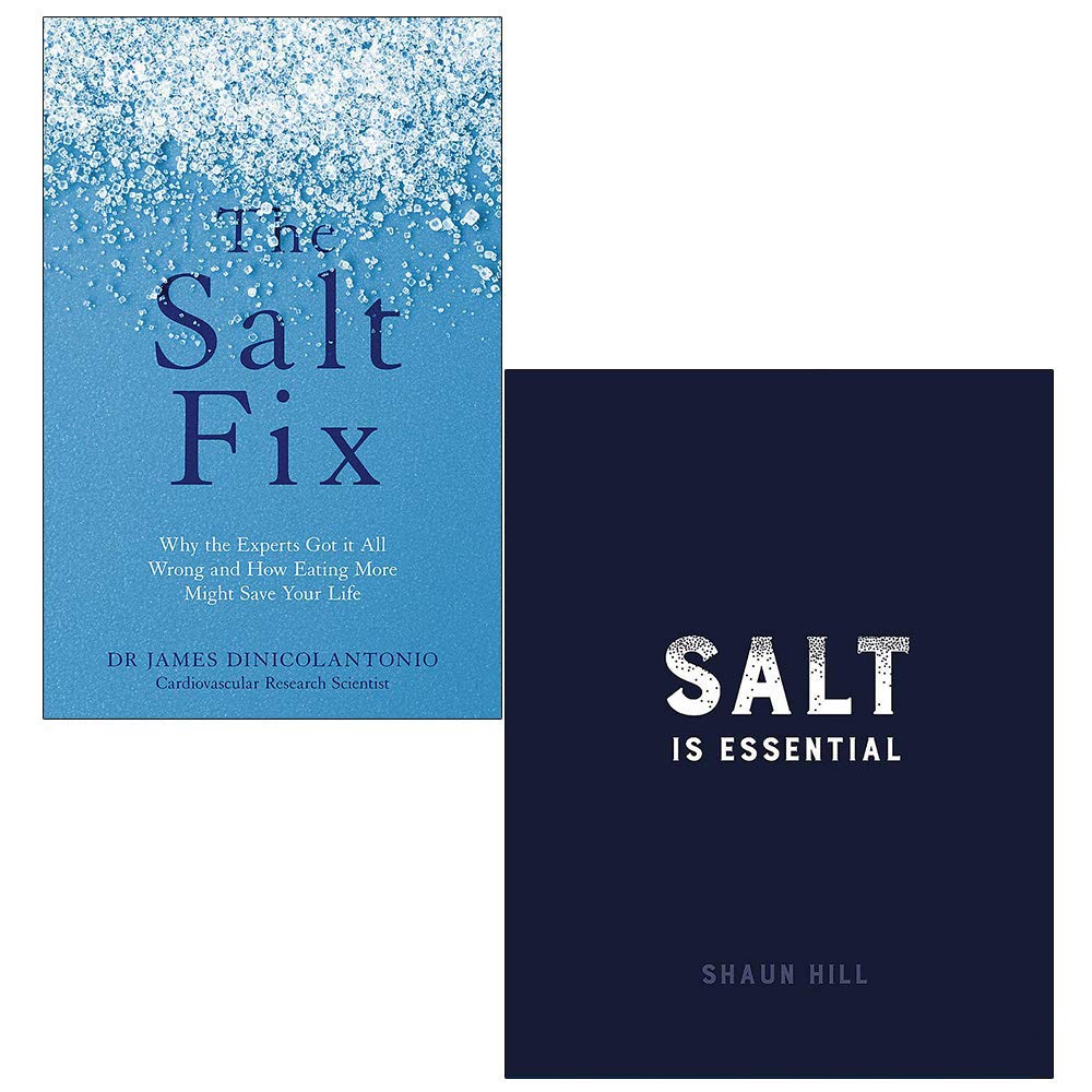 The Salt Fix, Salt is Essential [Hardcover] 2 Books Collection Set by