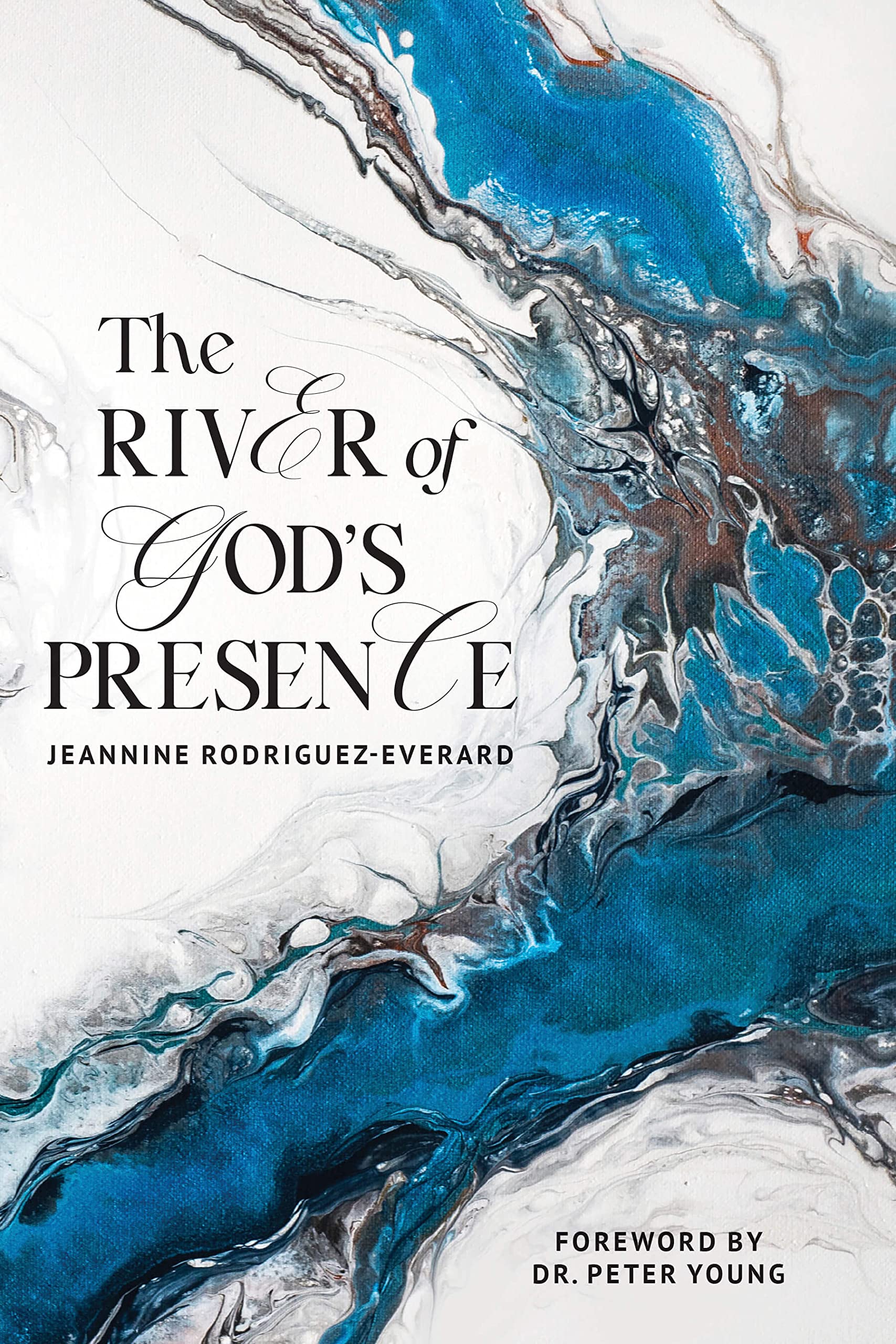 The River of God's Presence