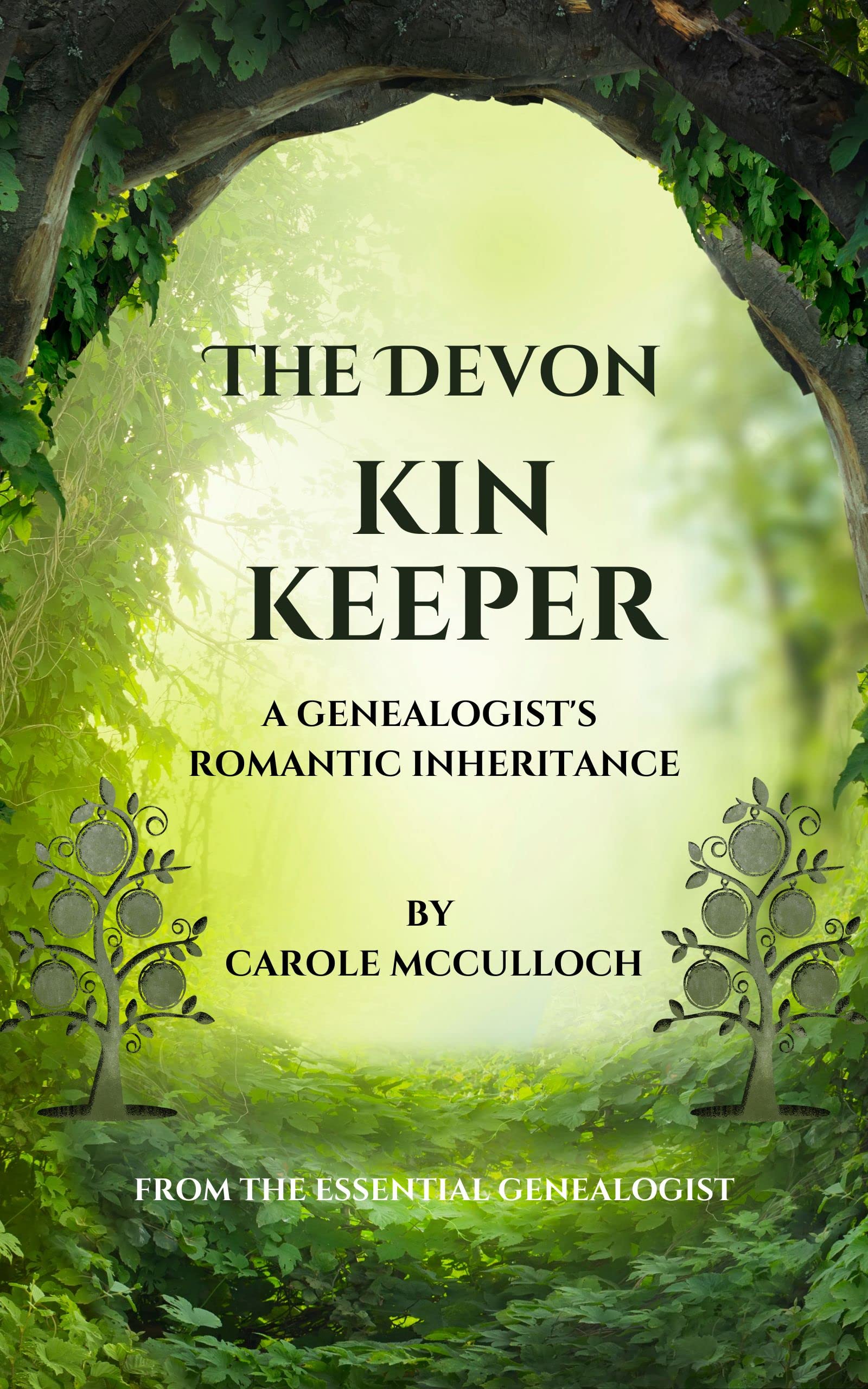 The Devon Kin Keeper: A Genealogist's Romantic Inheritance by CAROLE ...