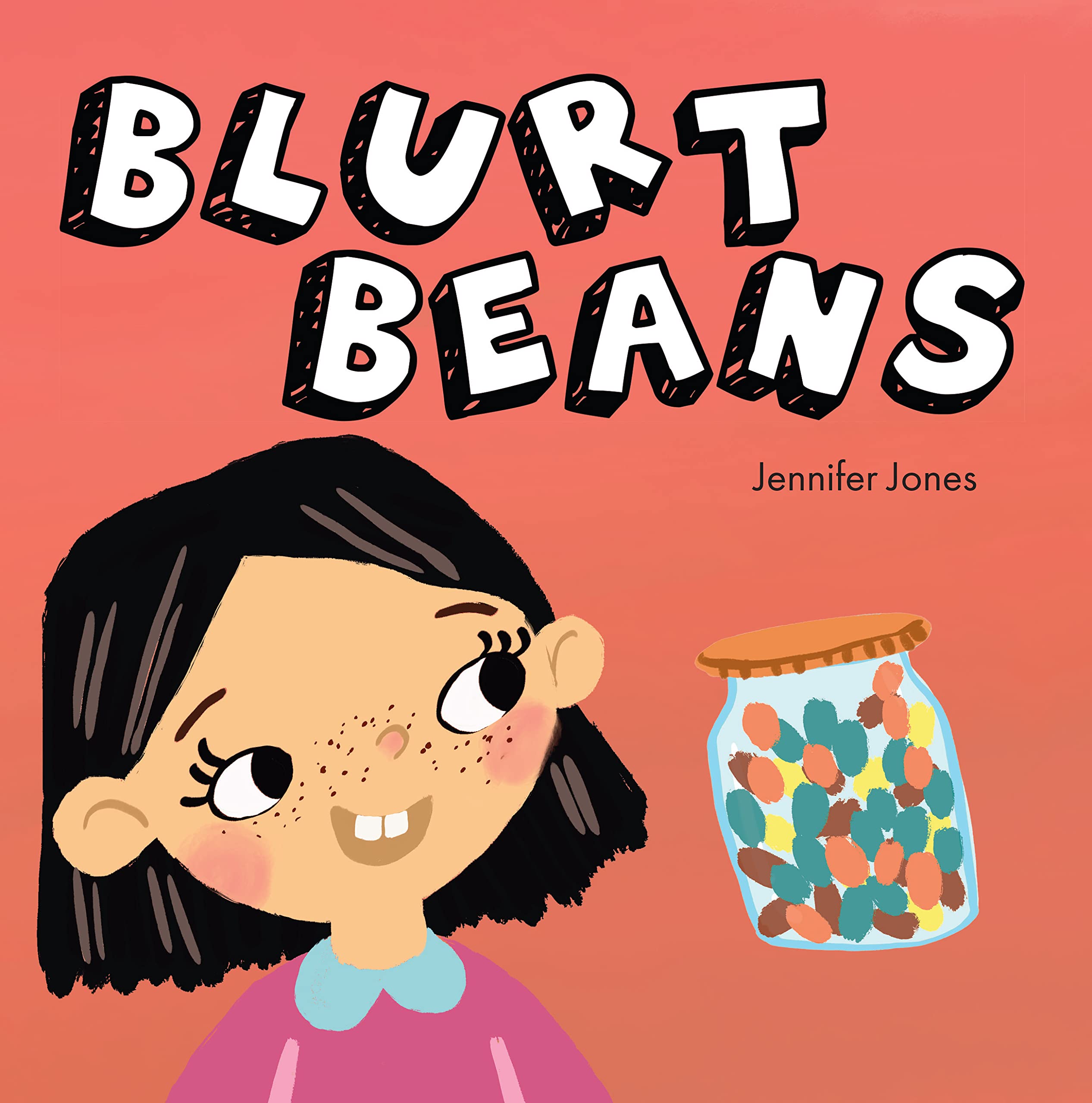 Blurt Beans A Social Emotional, Rhyming, Early Reader Kid's Book to