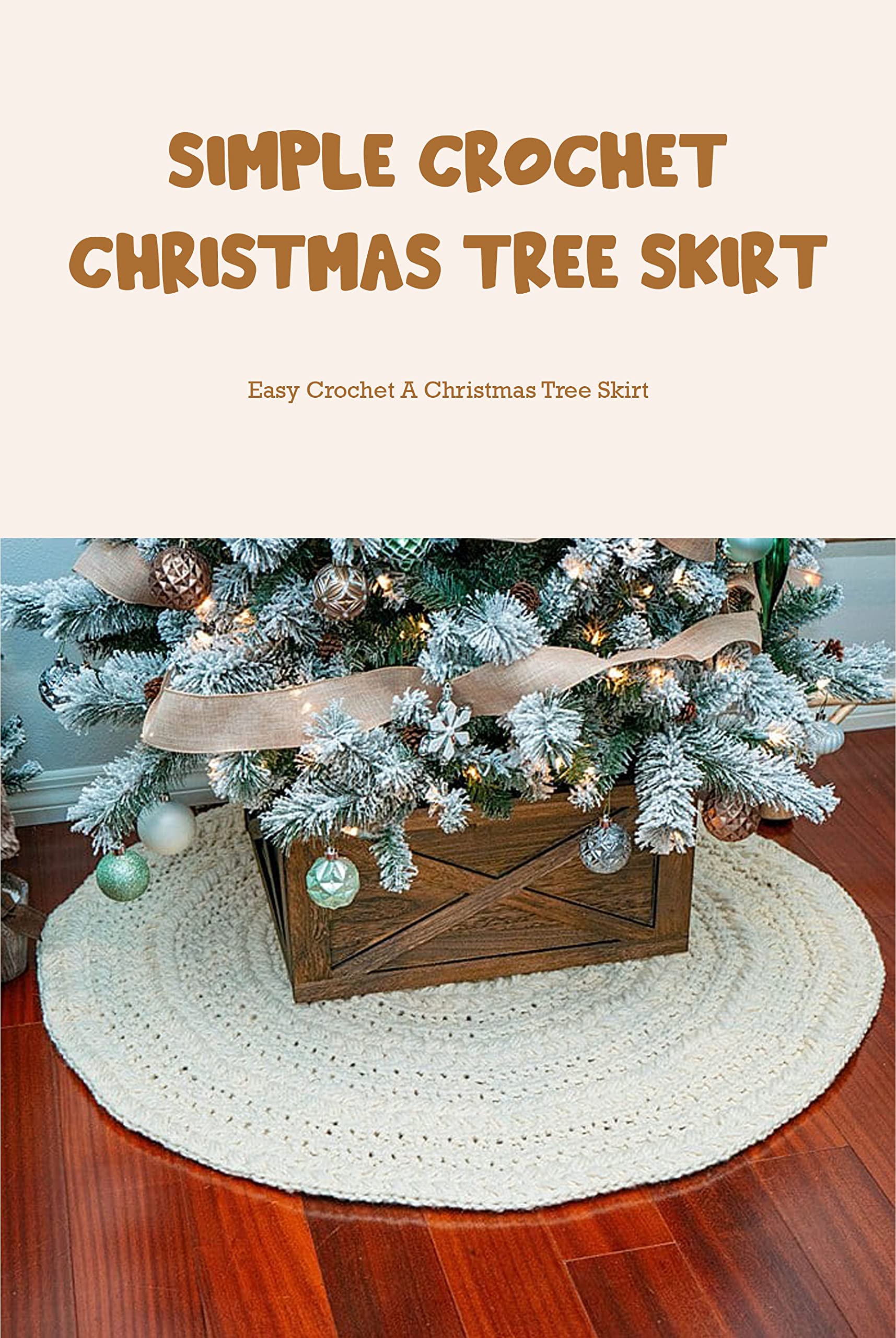 Simple Crochet Christmas Tree Skirt Easy Crochet A Christmas Tree