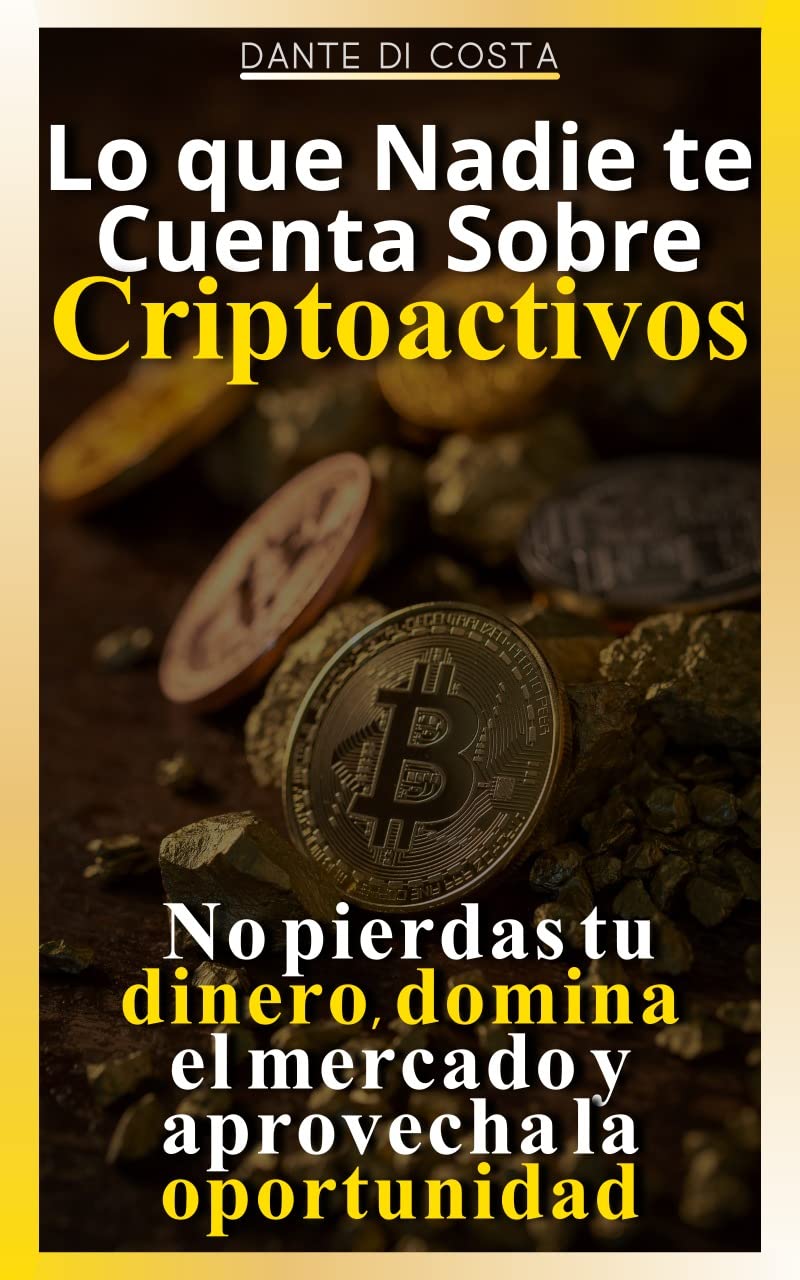 Lo que nadie te cuenta sobre CRIPTOACTIVOS: No pierdas tu dinero ...