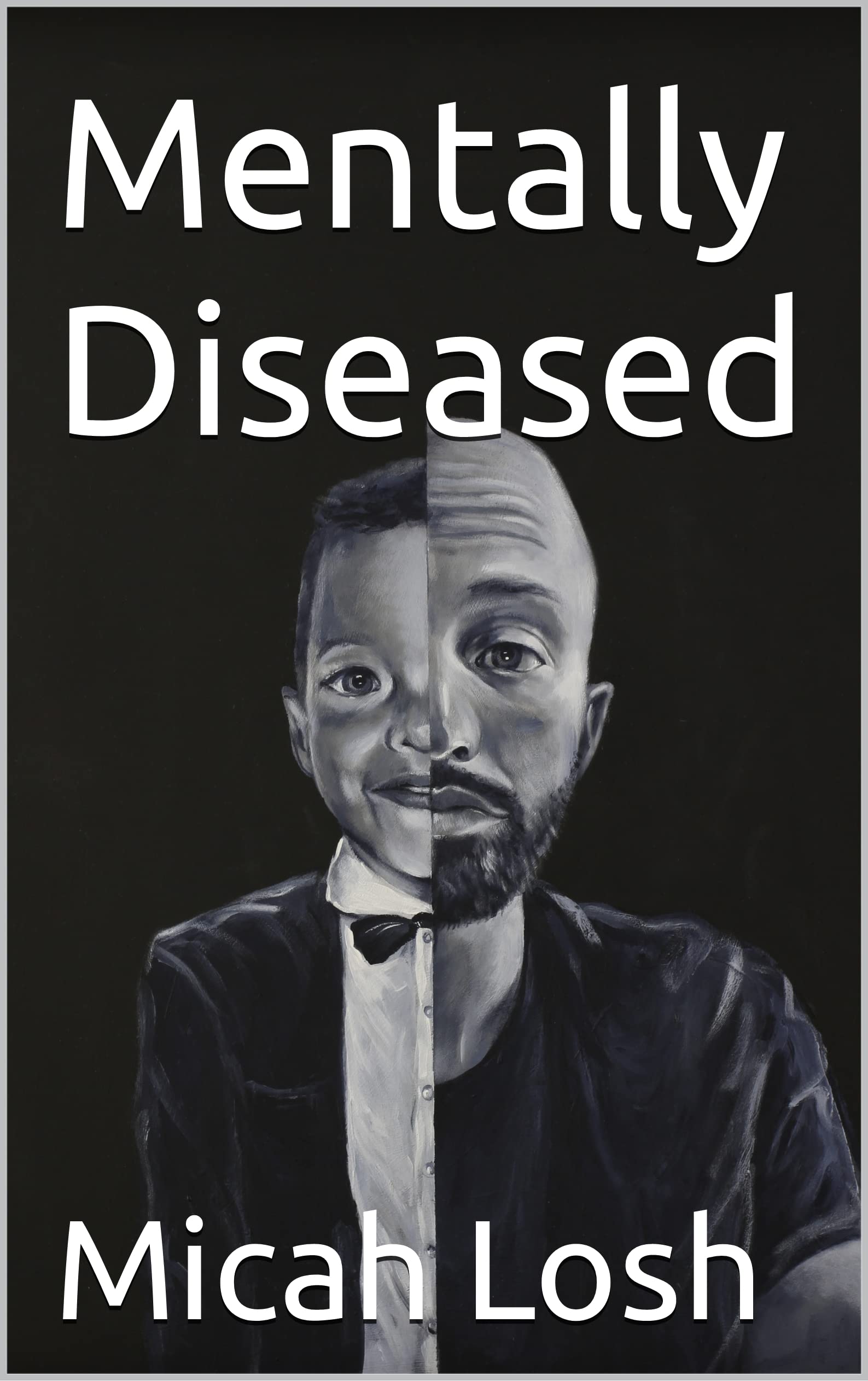 Mentally Diseased