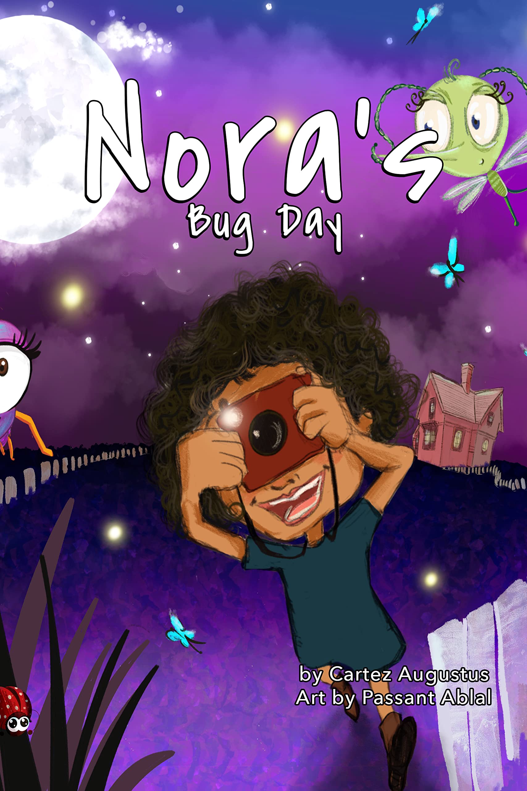 Nora's Bug Day by Cartez Augustus Goodreads