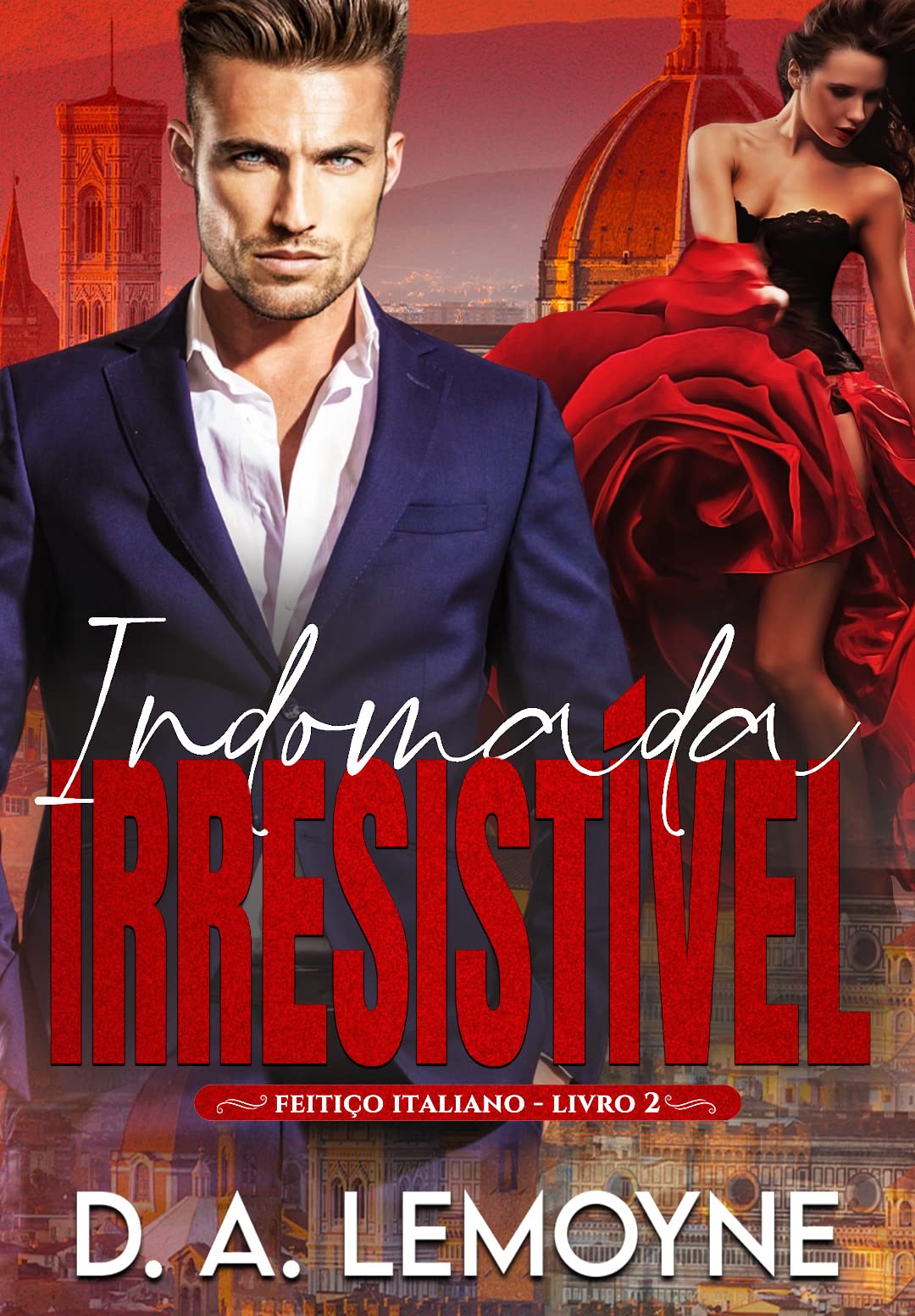Indomada Irresistível
