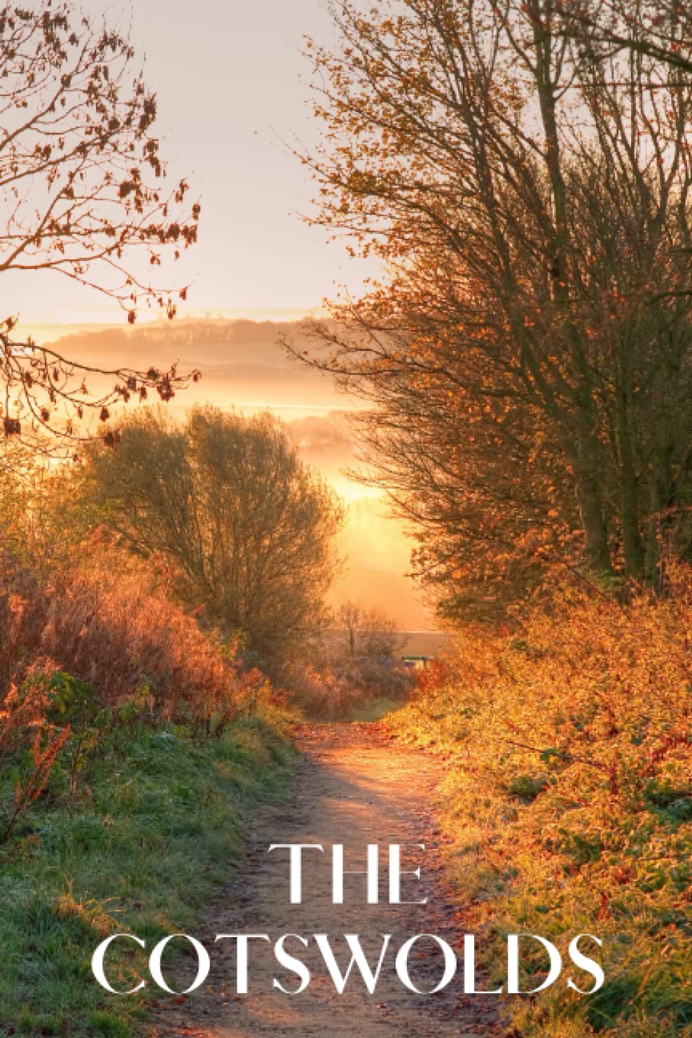 The Cotswolds The Cotswolds travel notebook journal, 100 pages, a