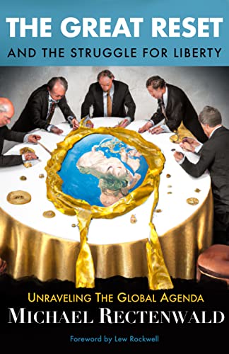 The Great Reset and the Struggle for Liberty: Unraveling the Global Agenda