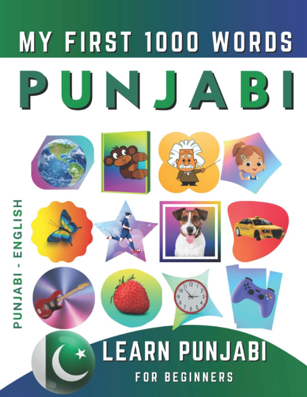 Learn Punjabi for Beginners, My First 1000 Words Bilingual Punjabi