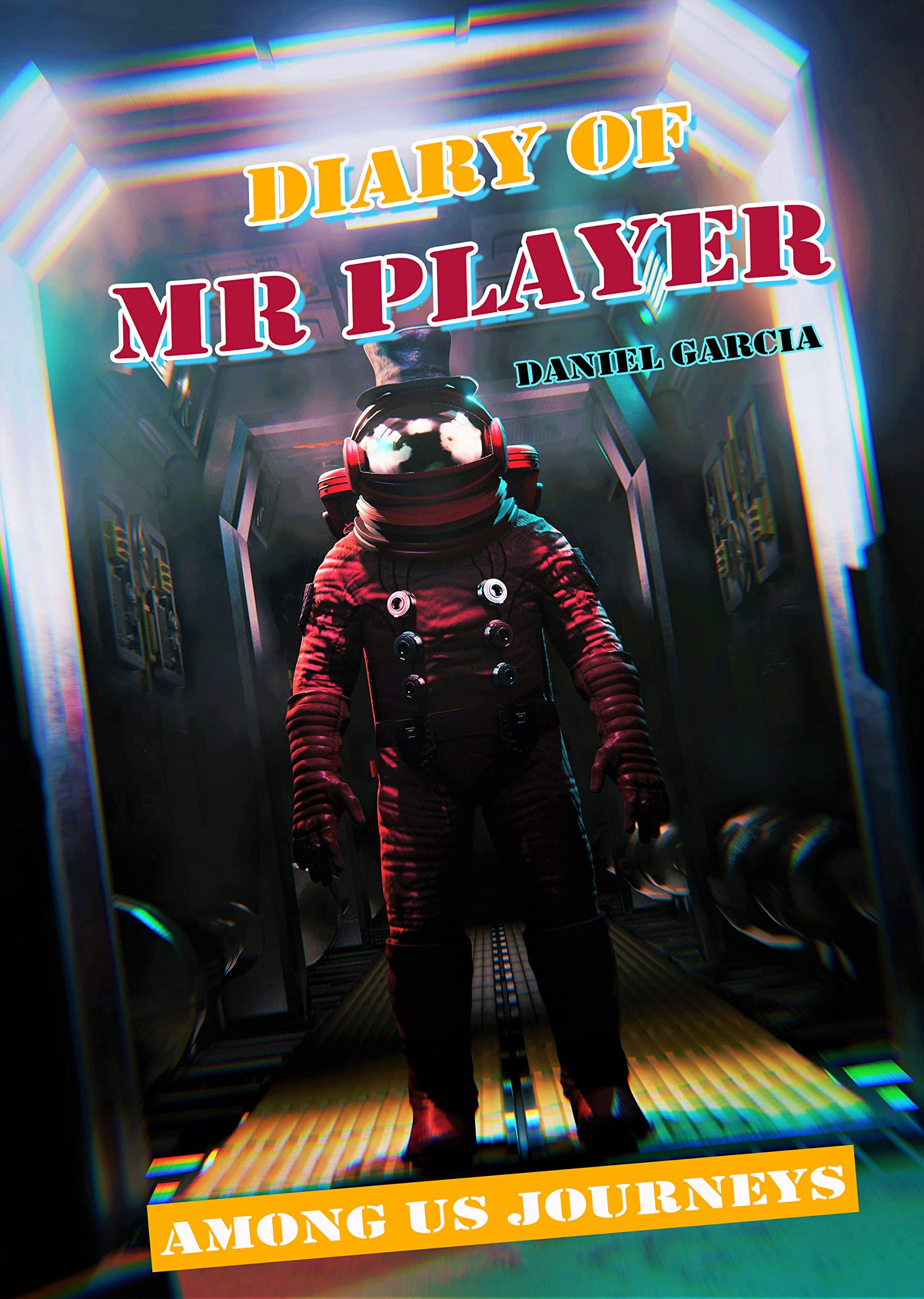The Diary of Mr Player: Among Us Journeys
