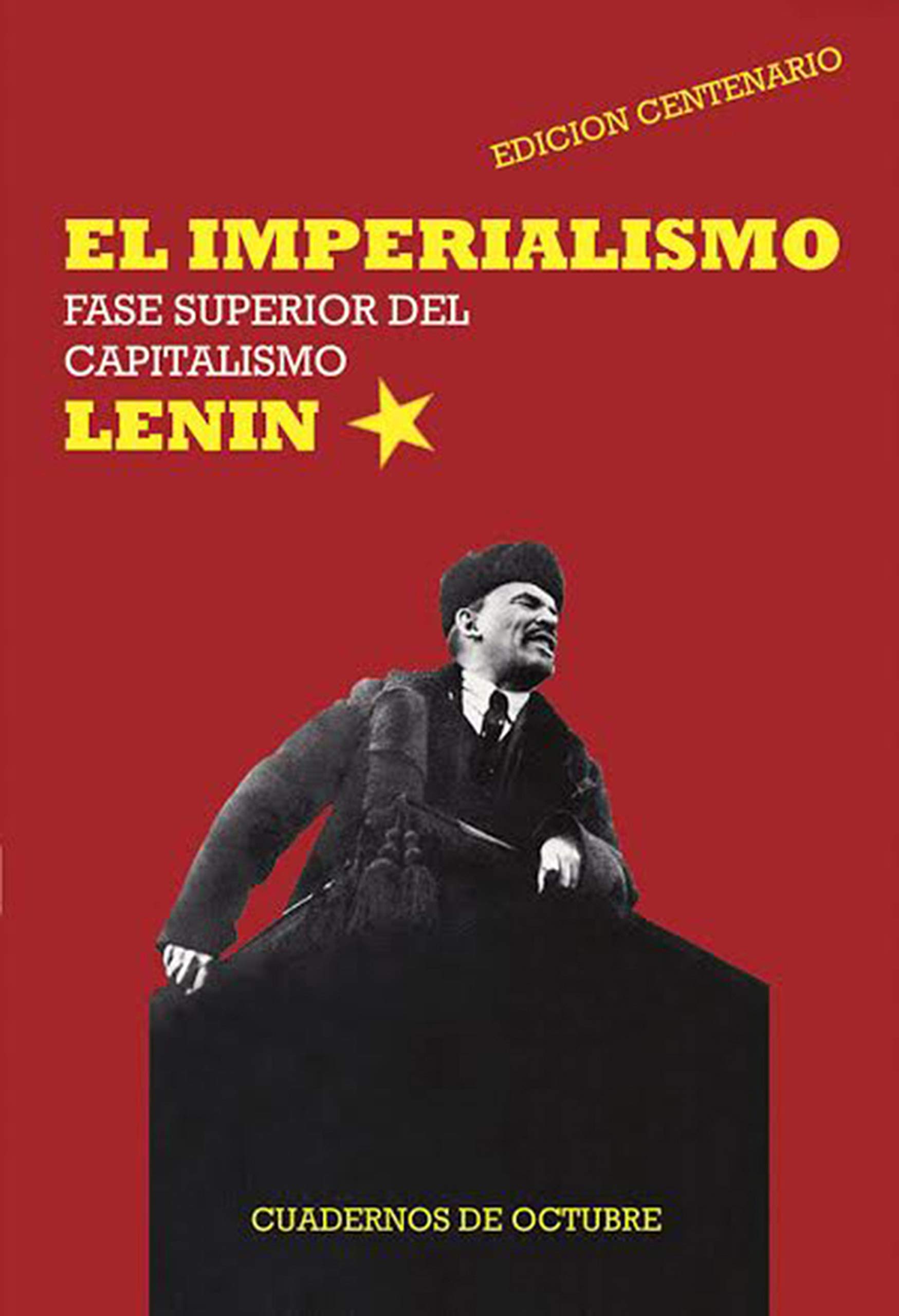 El Imperialismo, fase superior del capitalismo (Cuadernos de Octubre) book cover