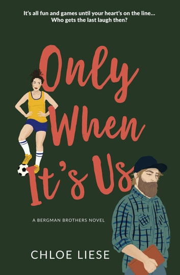 Only When It's Us (Bergman Brothers, #1)