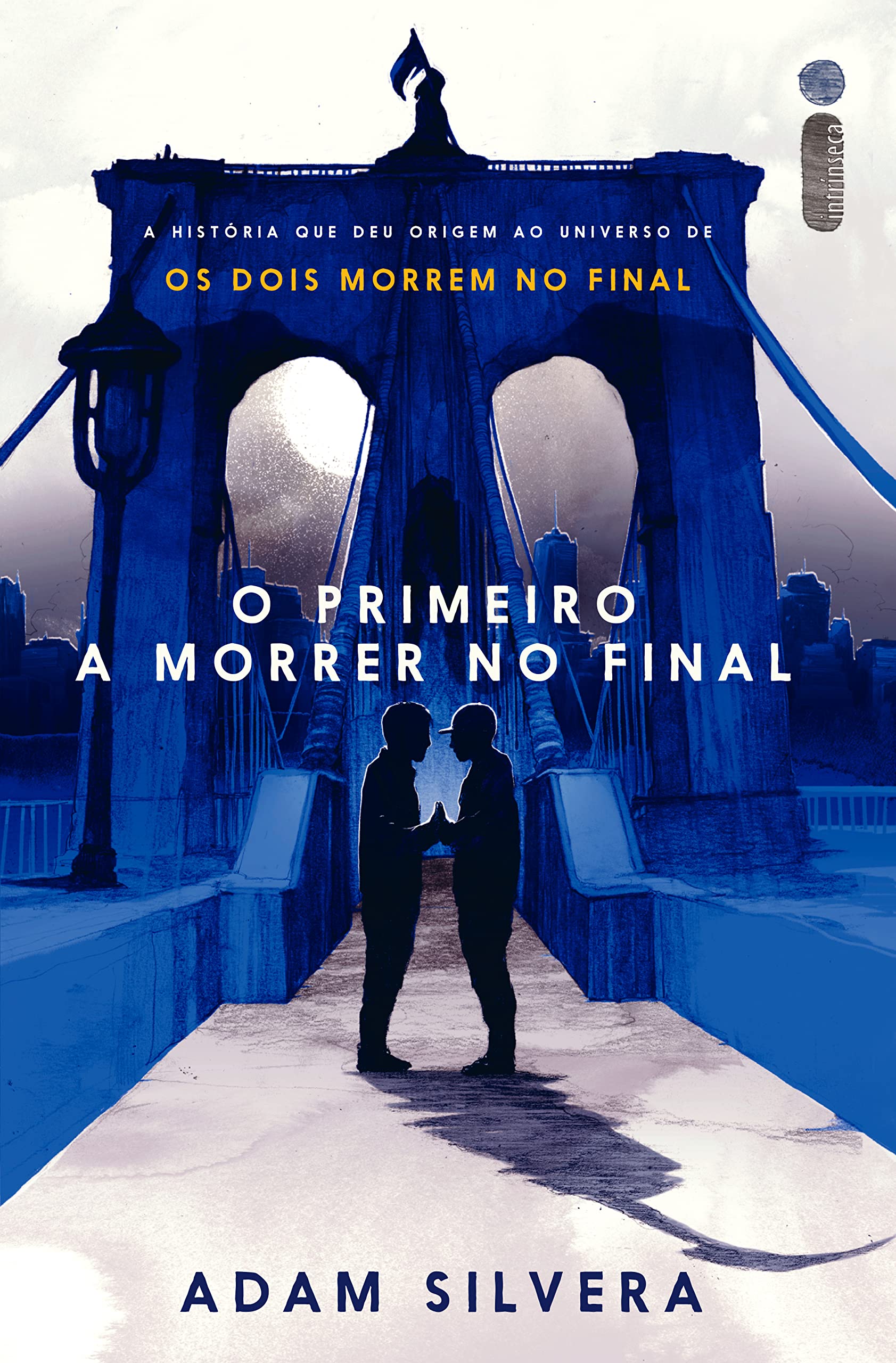 O primeiro a morrer no final (Central da Morte, #0)
