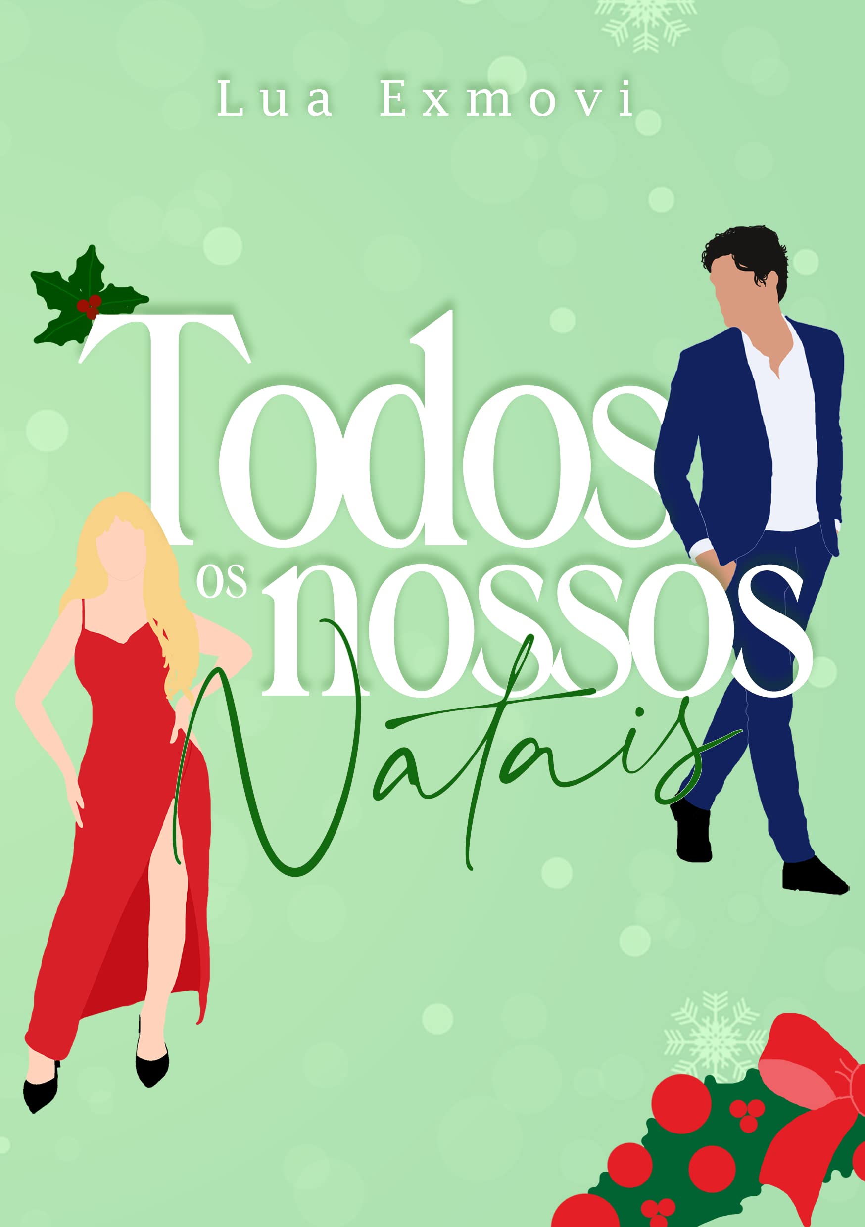 Todos os nossos natais (Tudo acontece no natal)