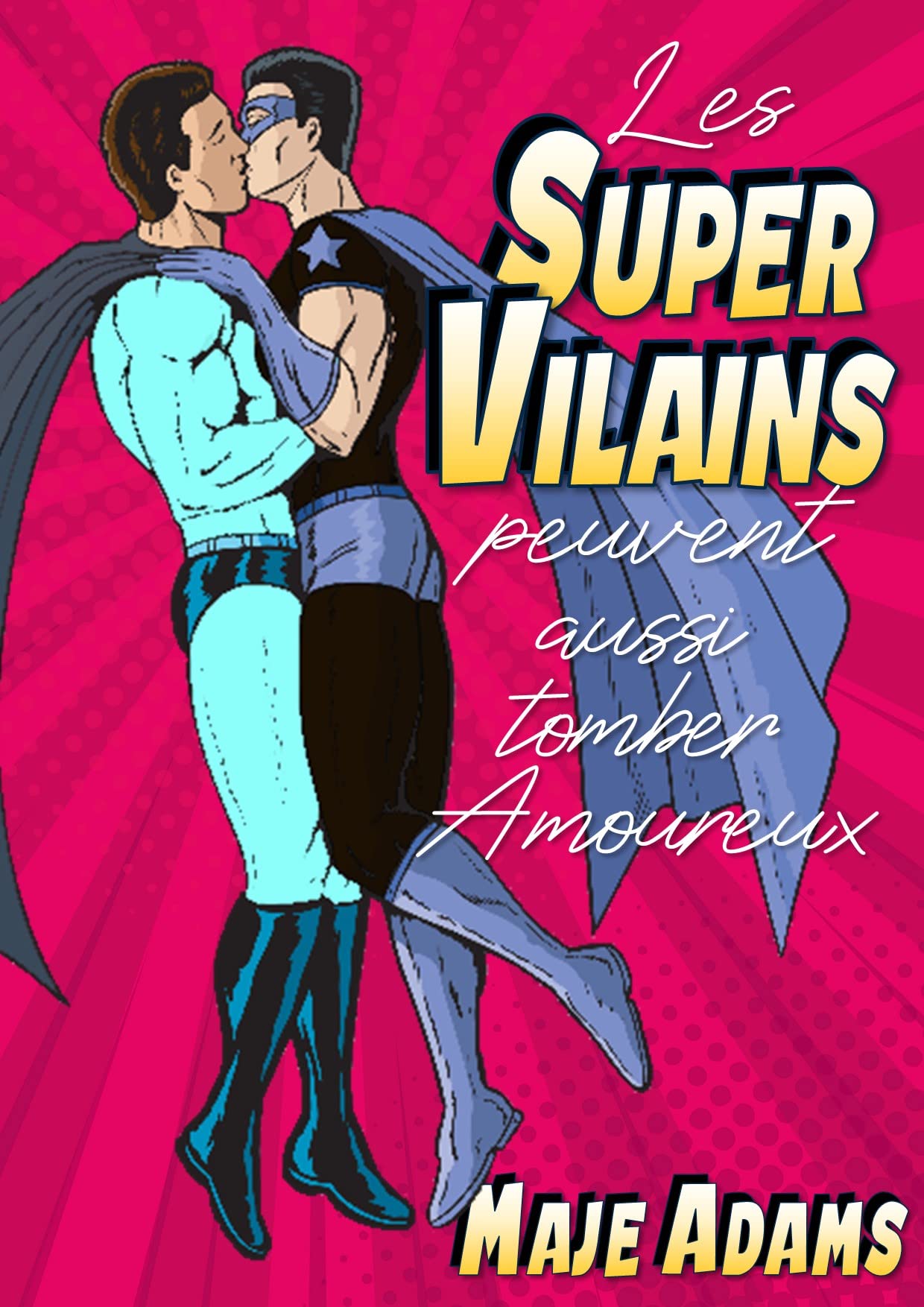 Les Super Vilains peuvent aussi tomber amoureux