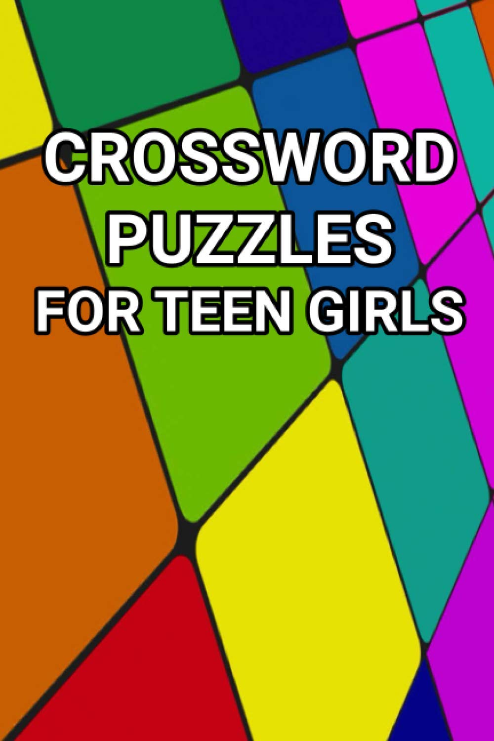 Crossword Puzzles For Teen Girls: 80 large Print Crossword Puzzles for ...