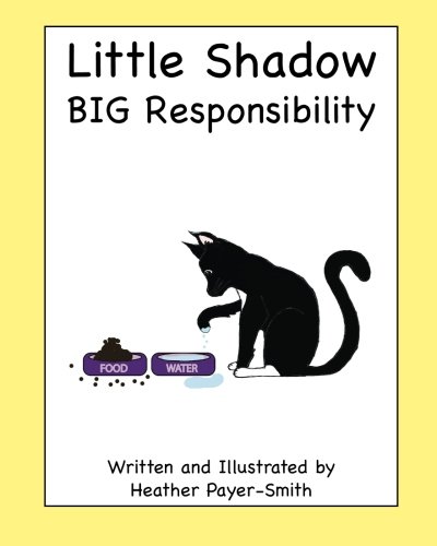 Little Shadow BIG Responsibility By Heather Payer Smith Goodreads little-shadow-big-responsibility-by-heather-payer-smith-goodreads