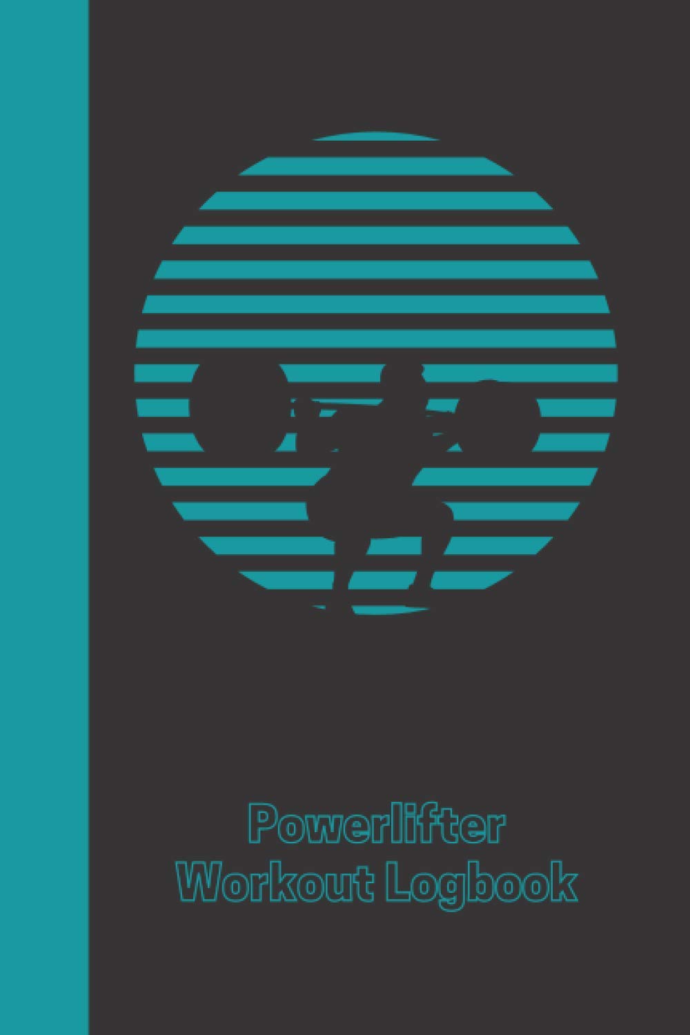 Powerlifter Workout Logbook Powerlifter Workout Logbook Easy to use