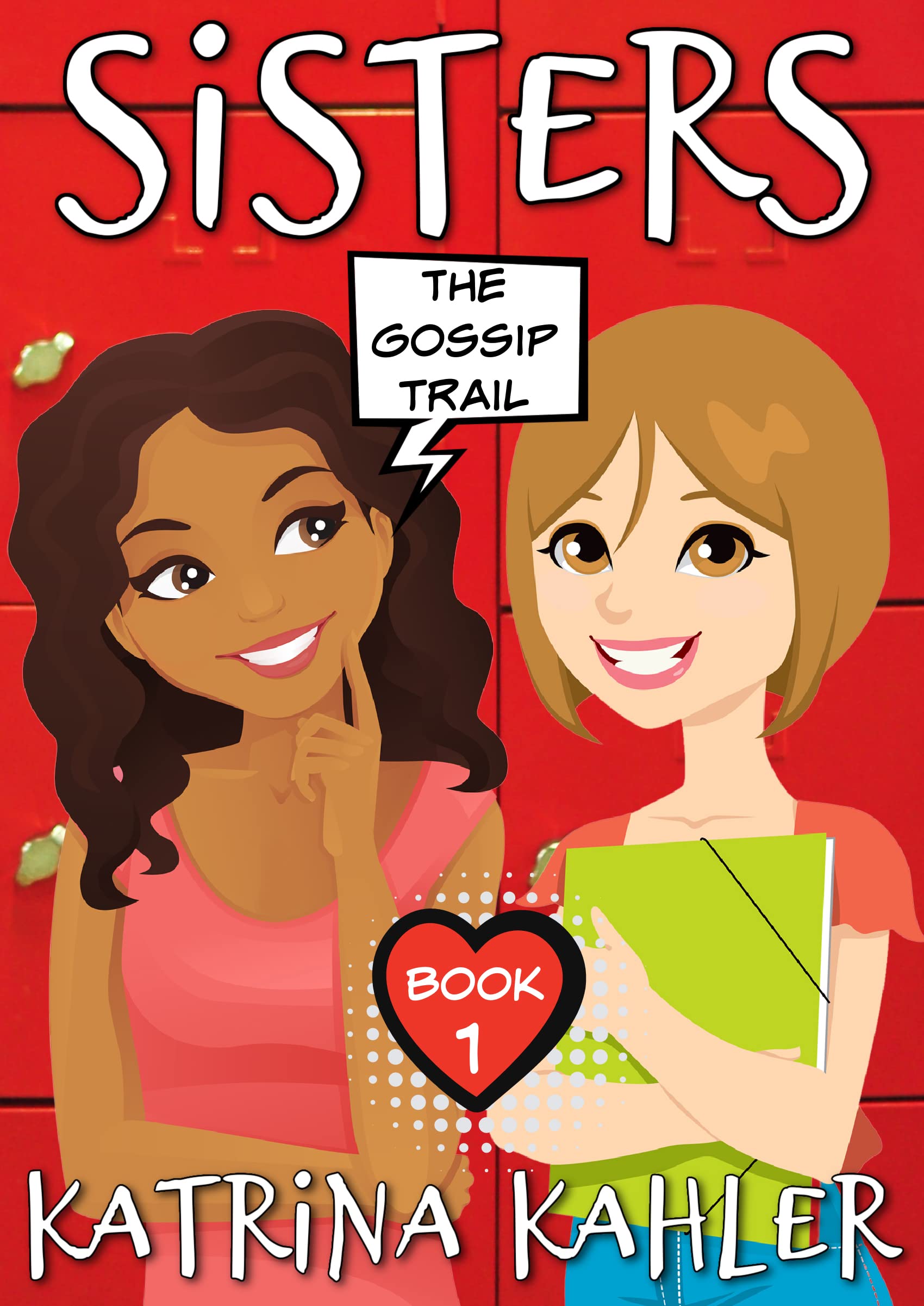 SISTERS - Book 1: The Gossip Trail