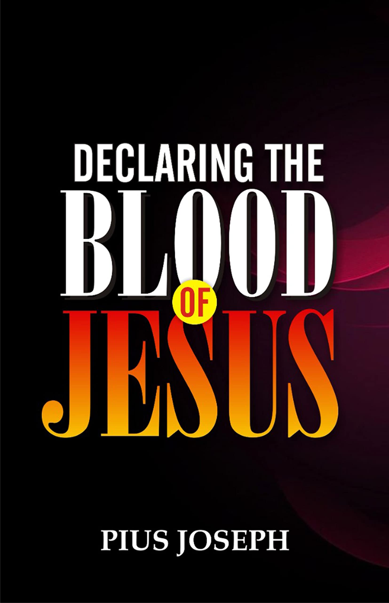 Declaring the Blood of Jesus