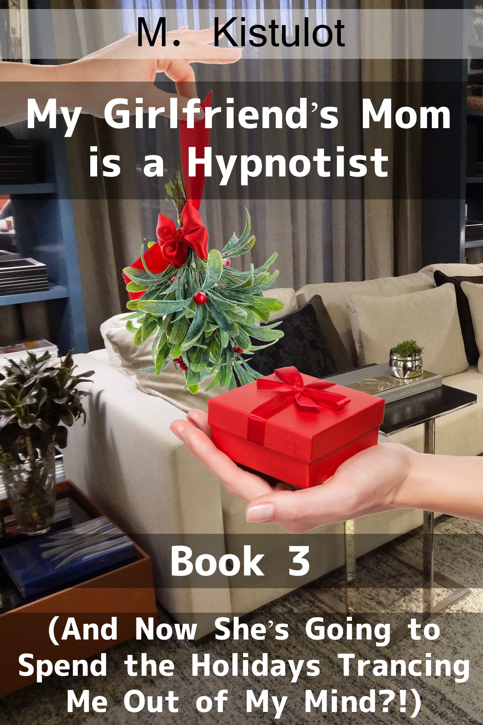 My Girlfriend's Mom is a Hypnotist: