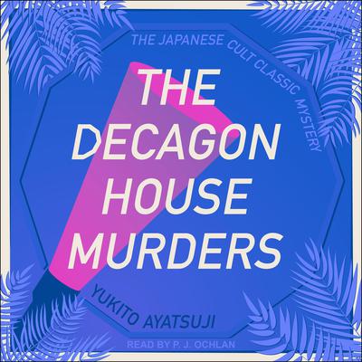 The Decagon House Murders (House Murders, #1)