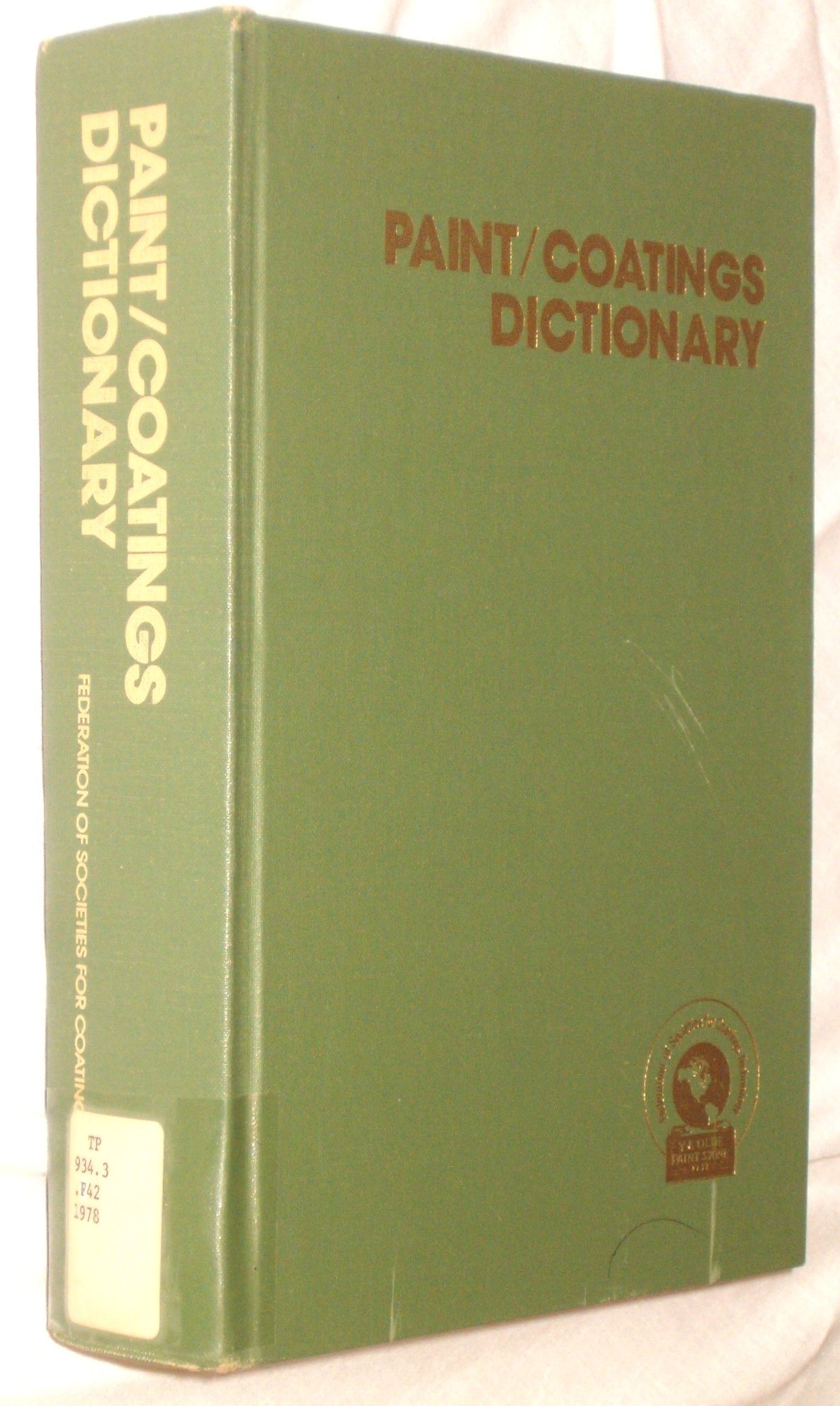 Paint/Coatings Dictionary by Stanley Et. Al. LeSota Goodreads