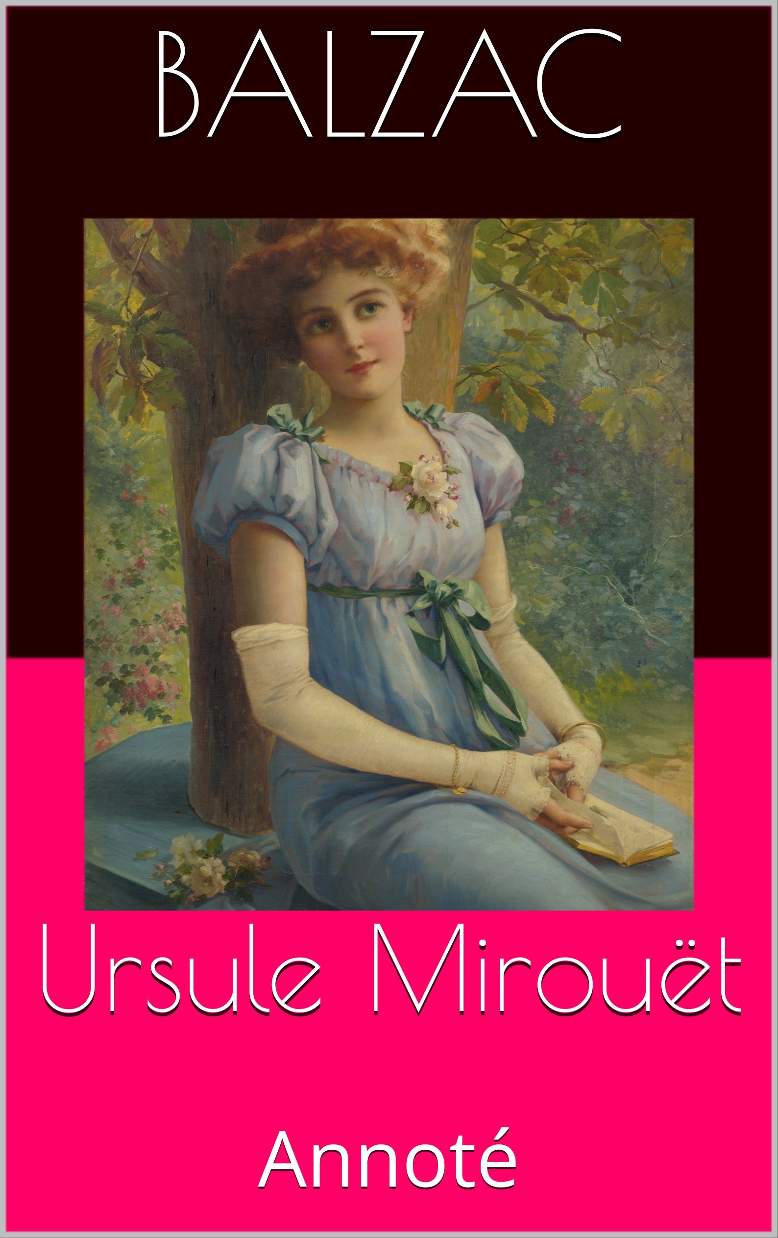 Ursule Mirouët Annoté (French Edition) by Honoré de Balzac Goodreads