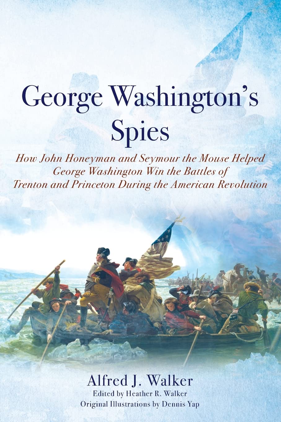 George Washington s Spies How John Honeyman And Seymour The Mouse george-washington-s-spies-how-john-honeyman-and-seymour-the-mouse